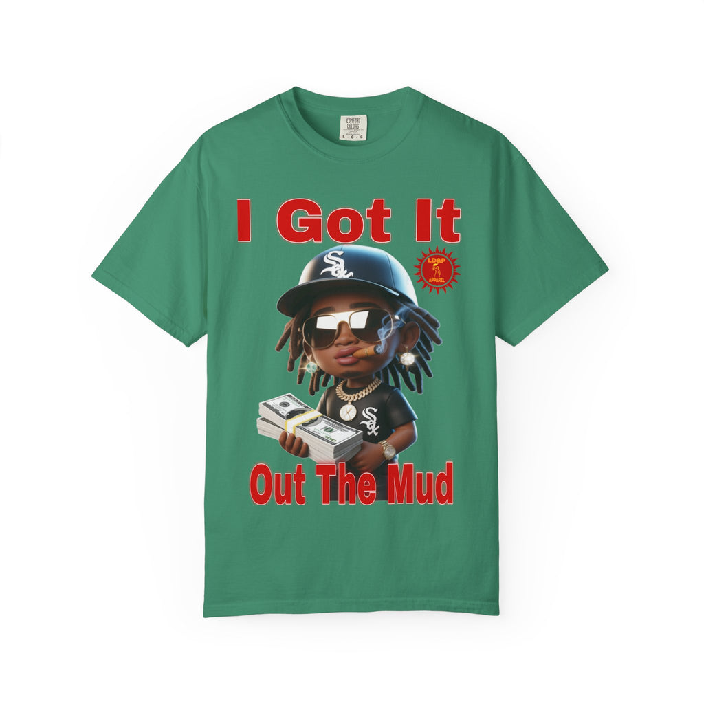 T-Shirt Out The Mud Hustler - Unisex Garment-Dyed