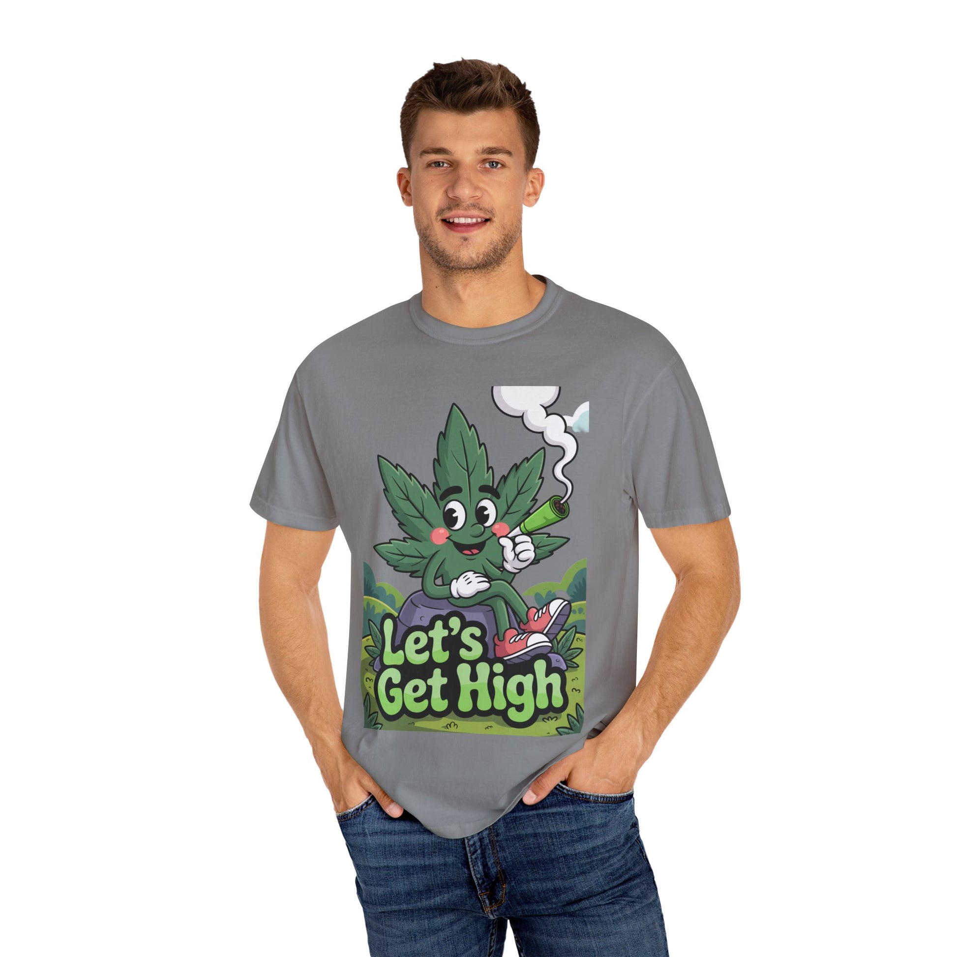 Garment-Dyed T-shirt Let's Get High Unisex Tee