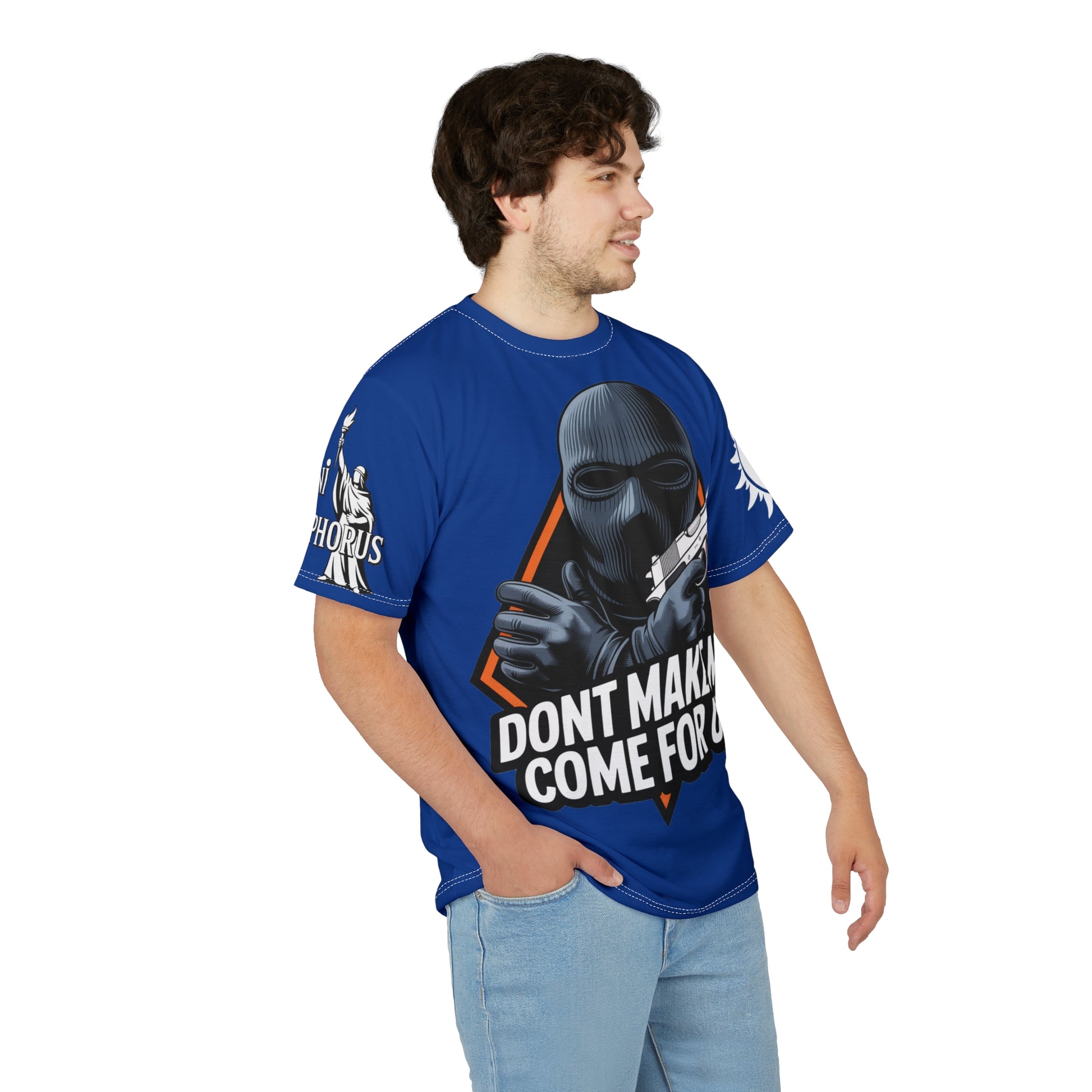 Dont Make Me come for you -  LD&P Apparel Design blue
