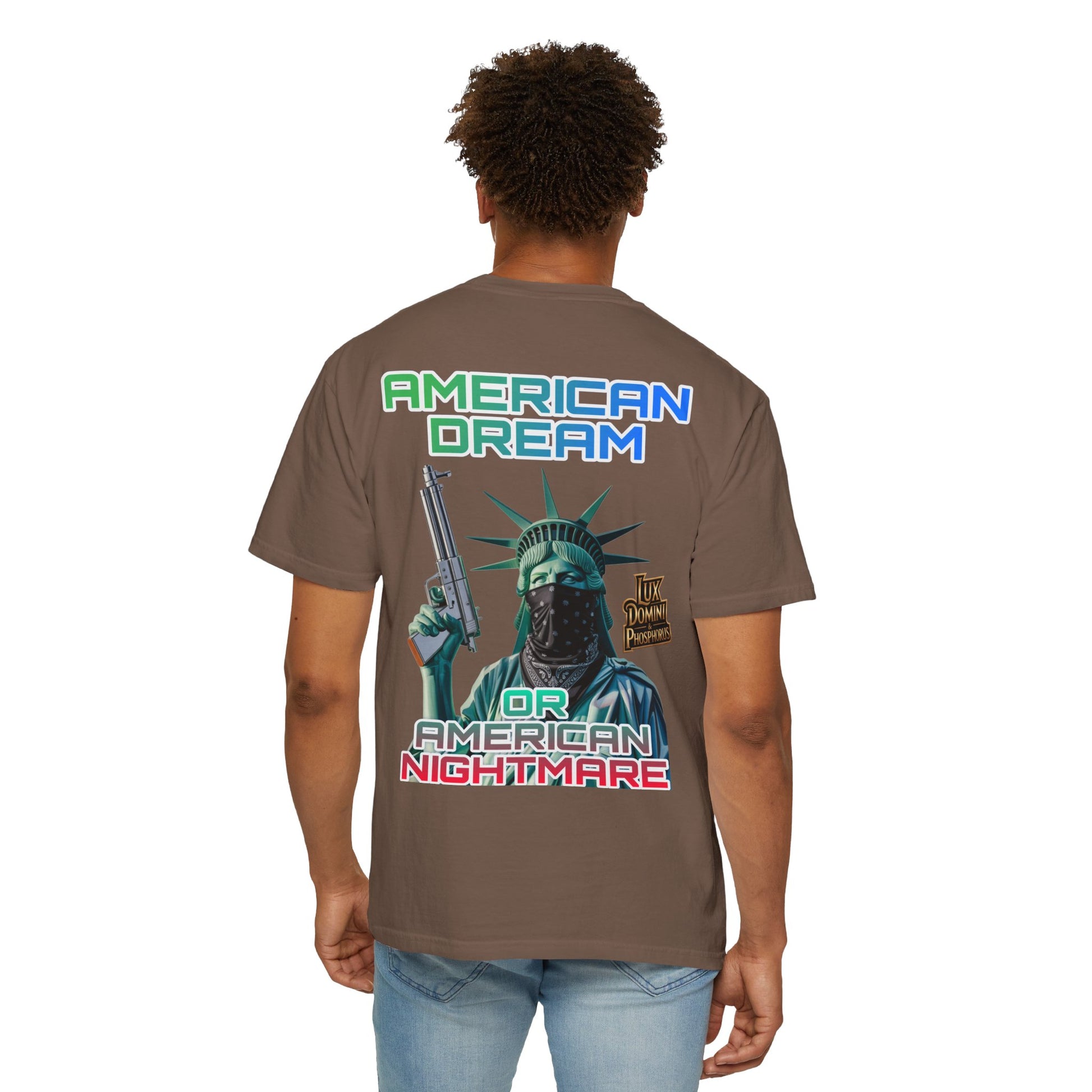 T-shirt American Dream or Nightmare Unisex Garment-Dyed