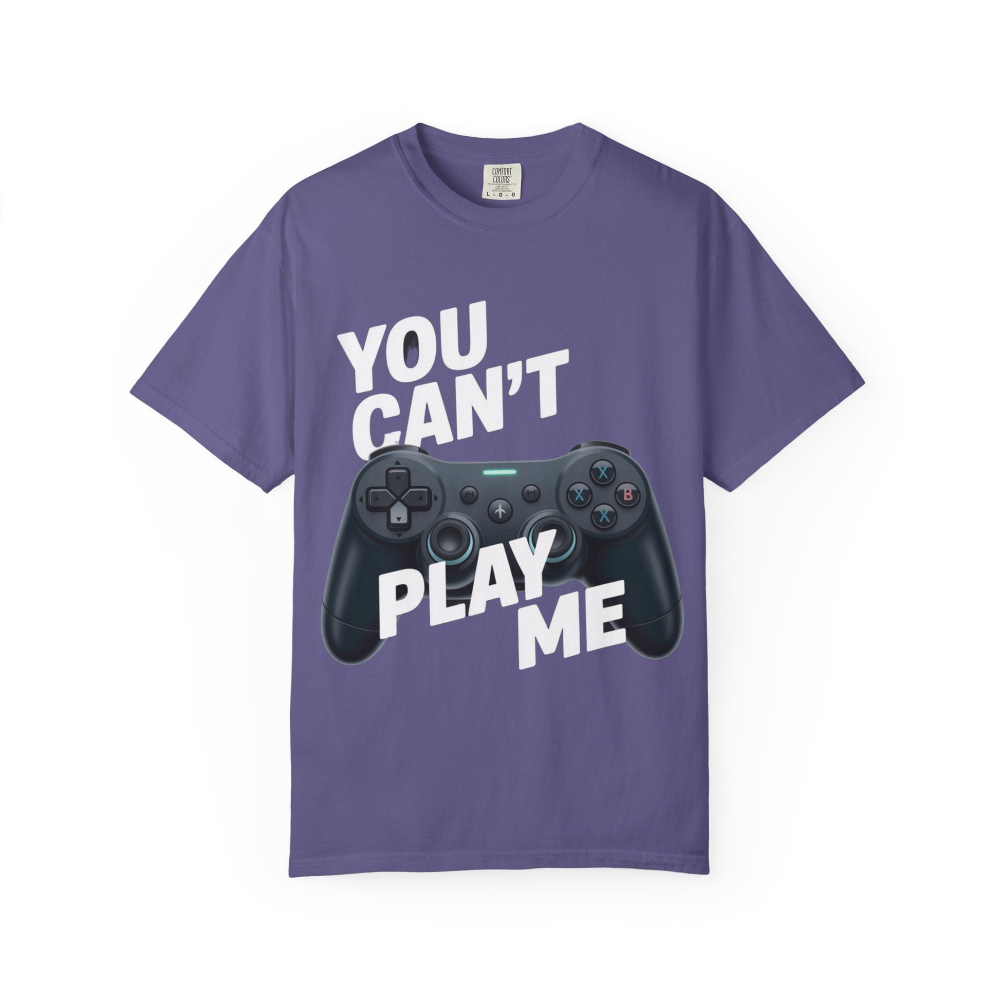 T-Shirt - 'You can't play me' Unisex Garment-Dyed Tee