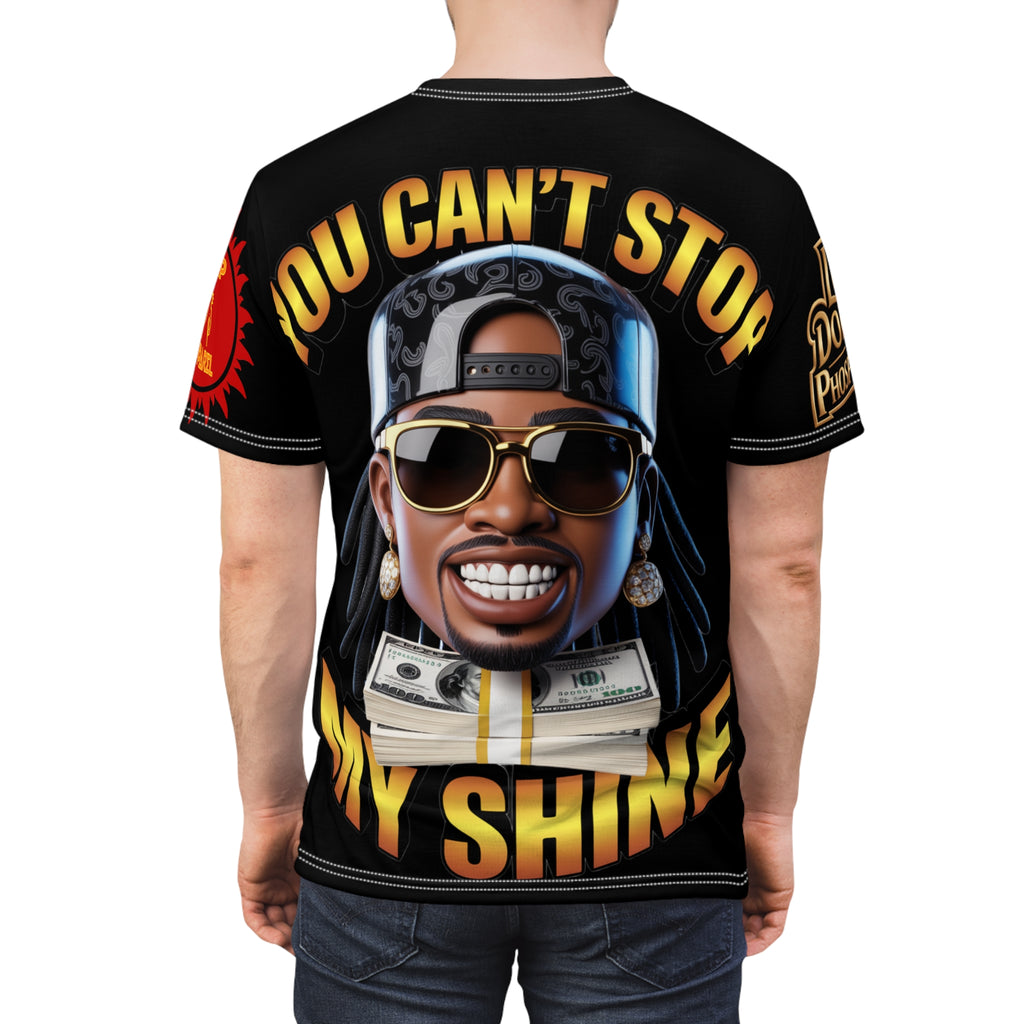Tee: You Can't Stop My Shine
