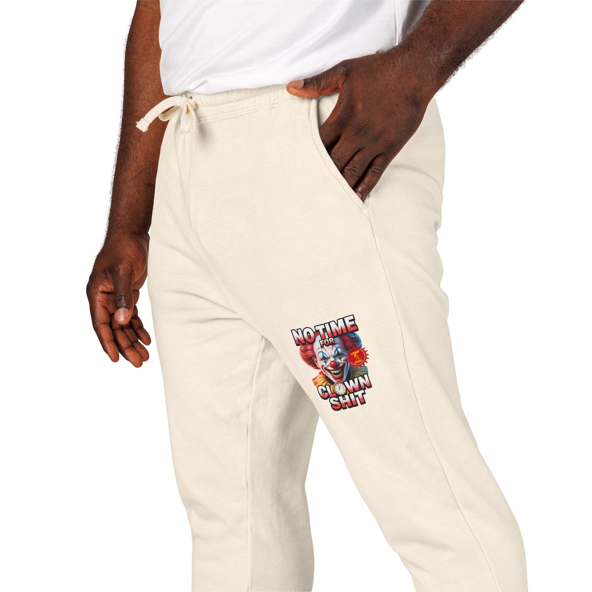 Graphic Sweatpants — 'No Time For Clown Shit Joggers