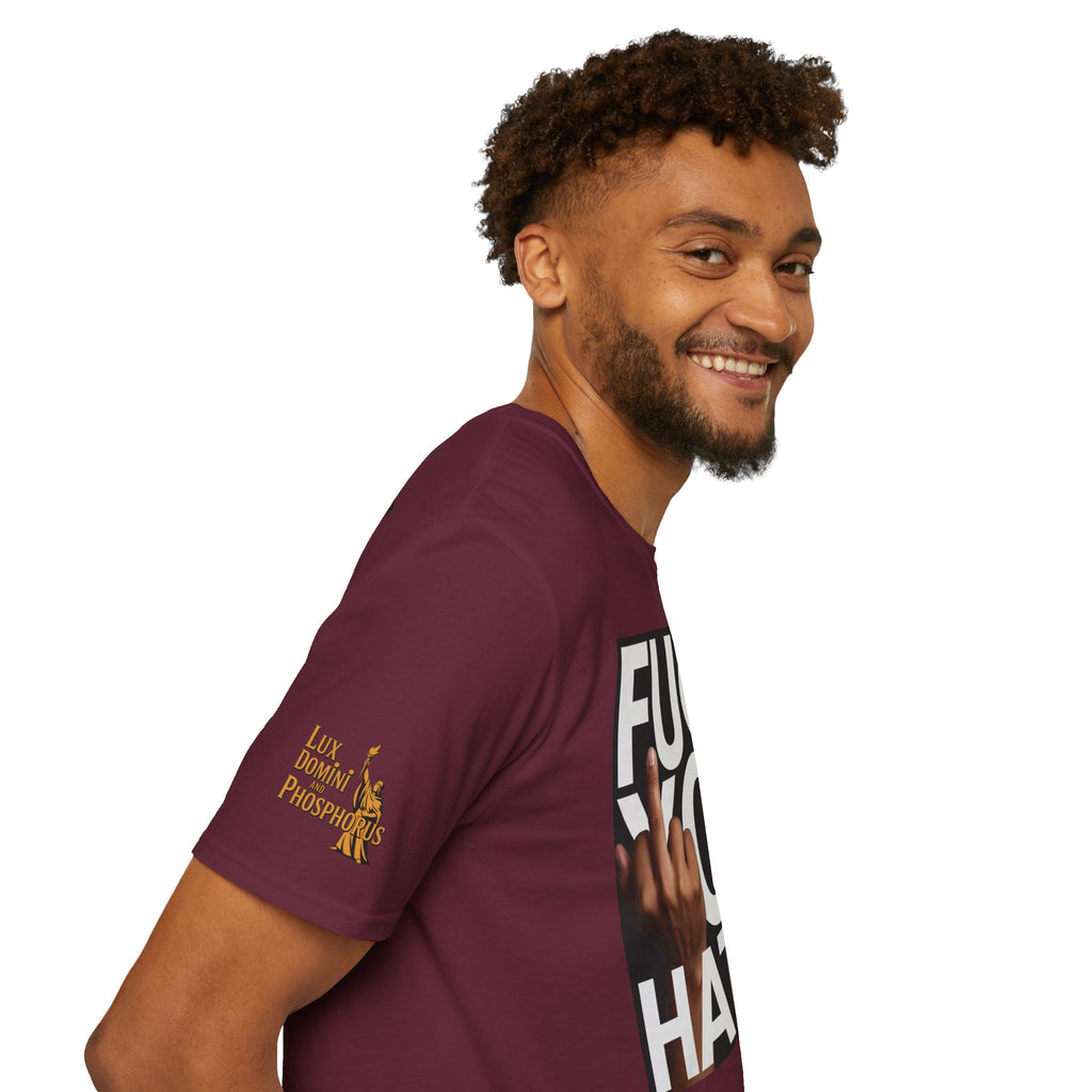 Fuck You Hater  LD&P APPAREL T‑Shirt