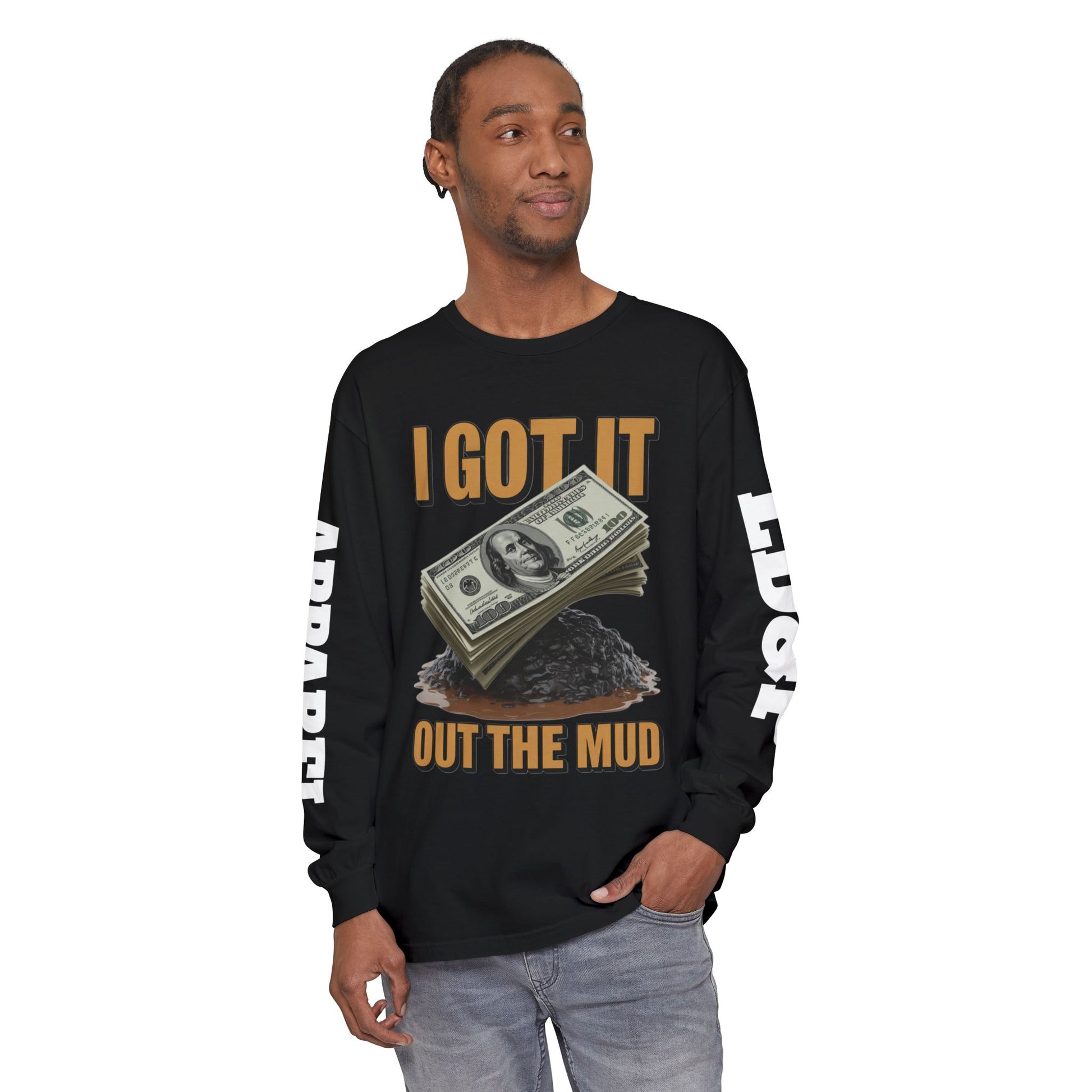 I Got It Out The Mud Long Sleeve T-Shirt LD&P APPAREL DESIGN