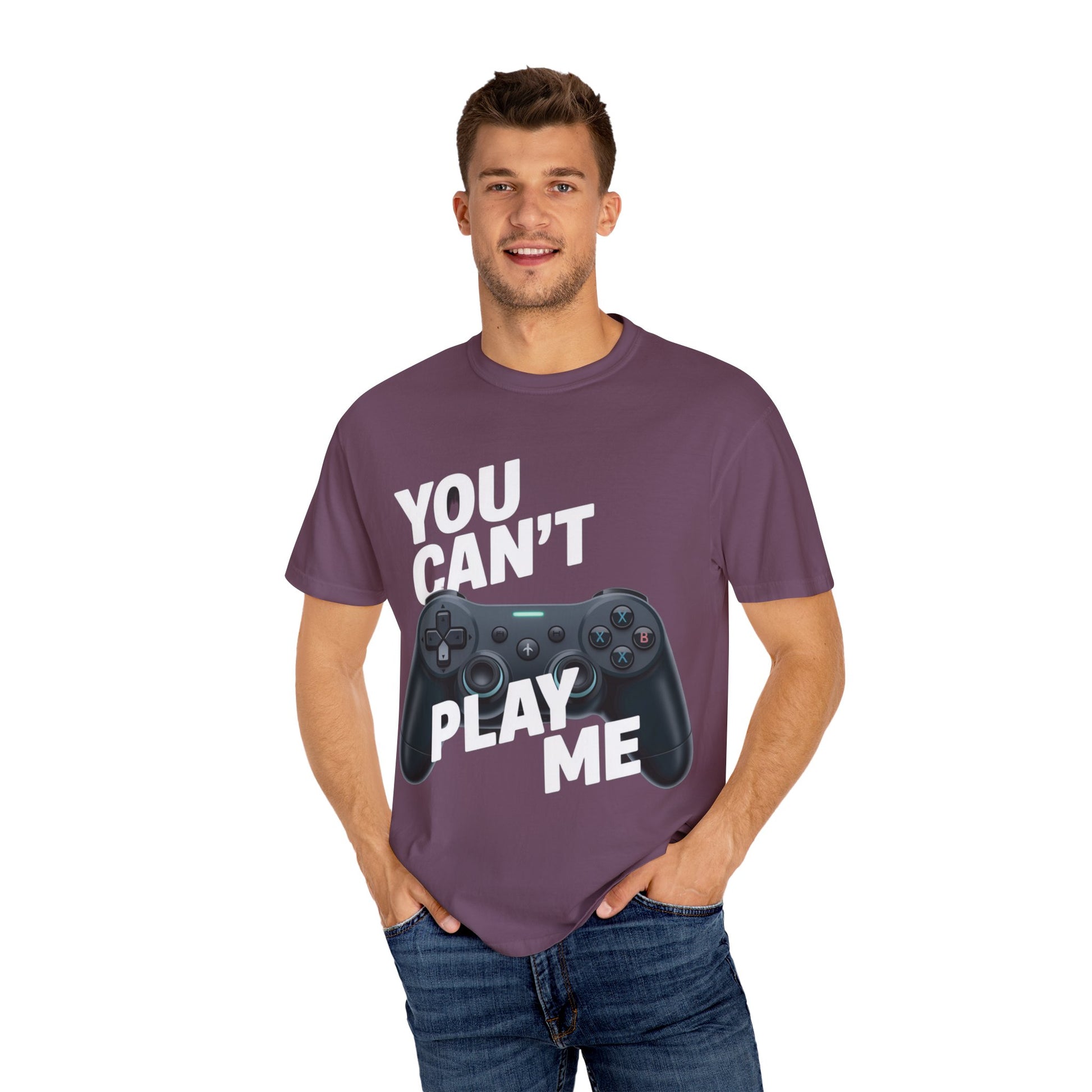 T-Shirt - 'You can't play me' Unisex Garment-Dyed Tee
