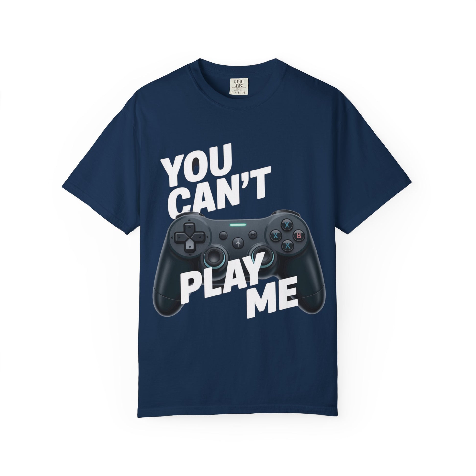 T-Shirt - 'You can't play me' Unisex Garment-Dyed Tee
