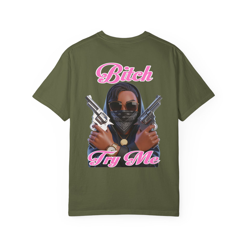 Try Me  T-Shirt