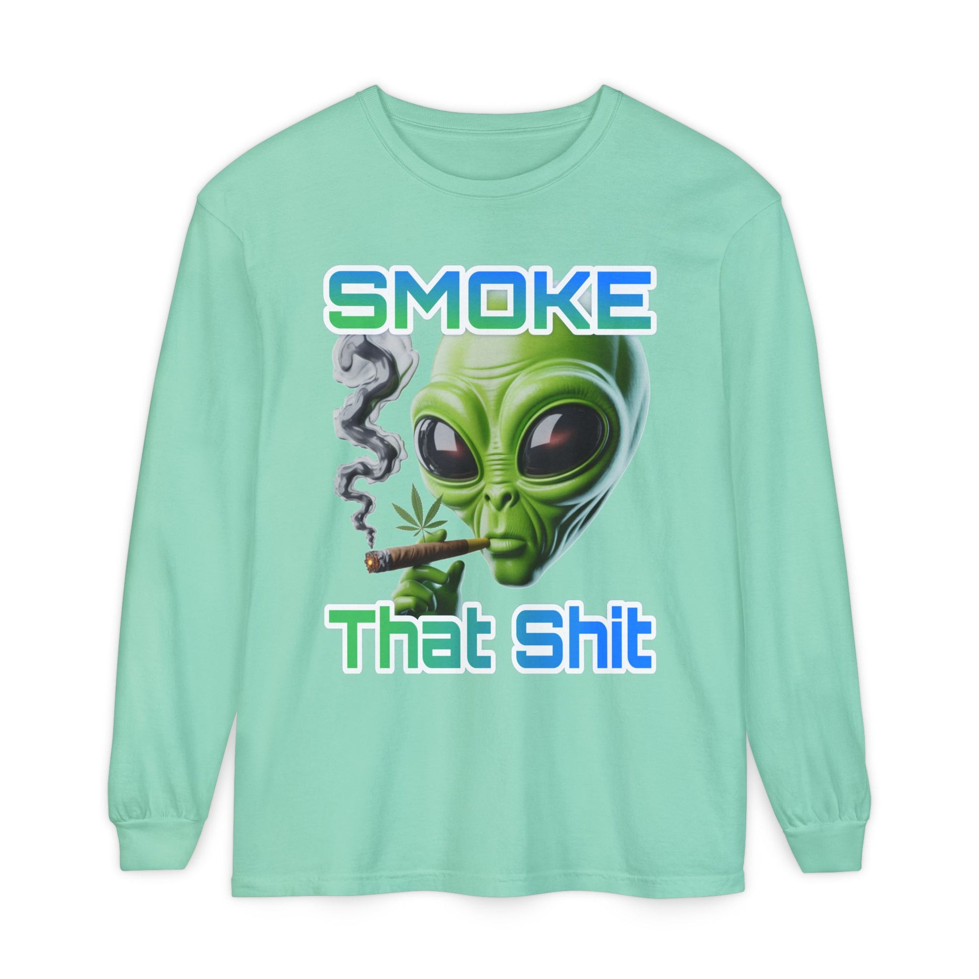 Smoke that Unisex Long Sleeve T-Shirt