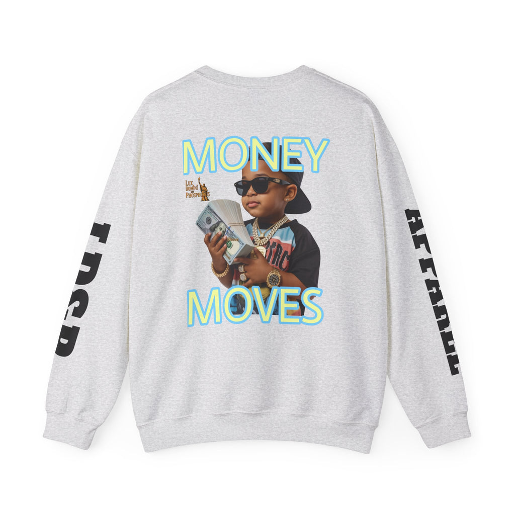 Money Moves Unisex Sweatshirt - LD&P APPAREL