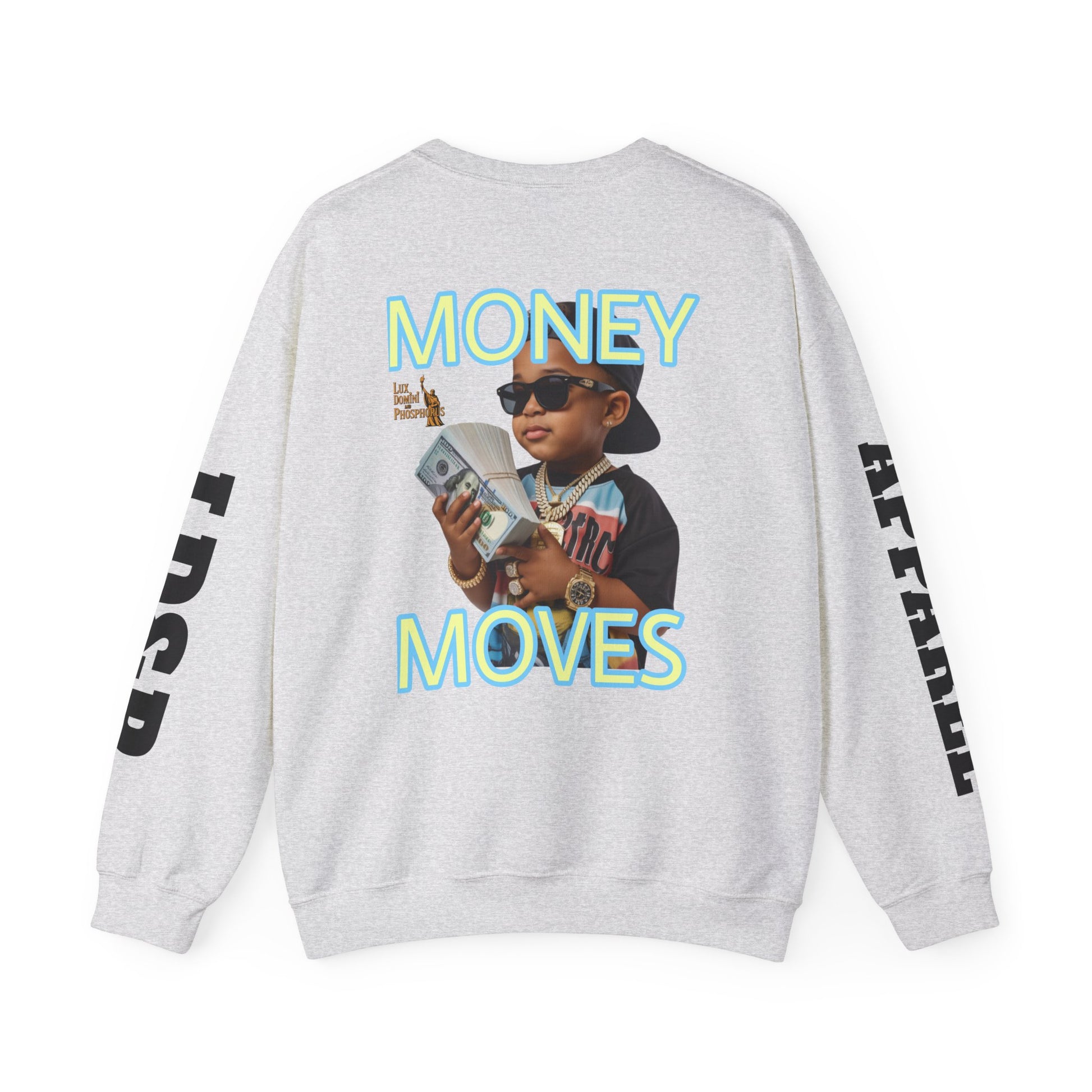 Money Moves Unisex Sweatshirt - LD&P APPAREL