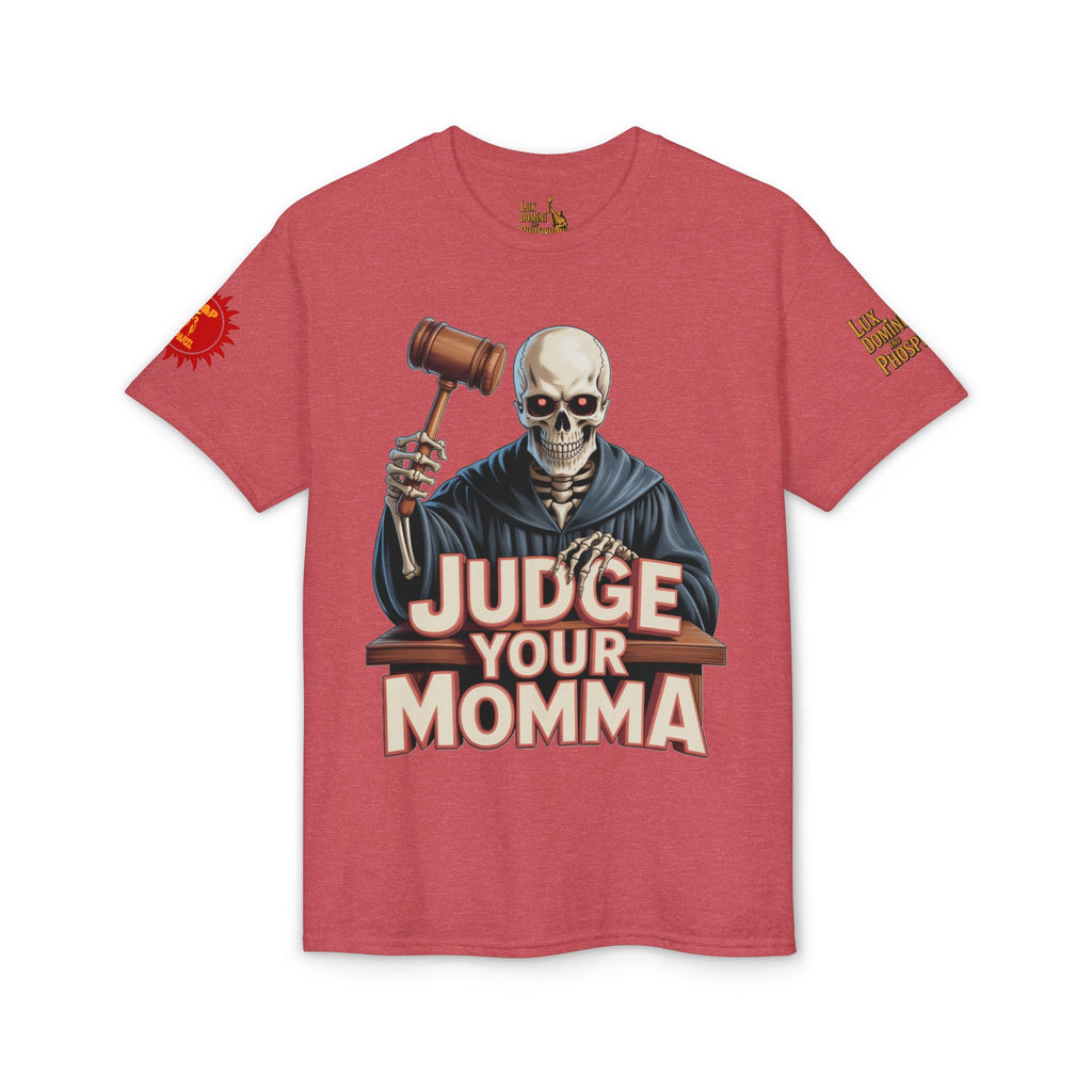 Judge Your Momma T-Shirt LD&P APPAREL DESIGN