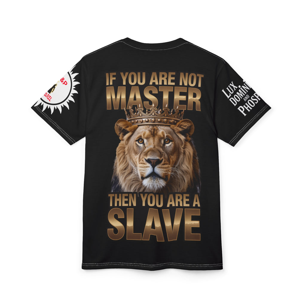 MASTER OR SLAVE Unisex Tee - Lux Domini and Phosphorus LD&P Apparel Design