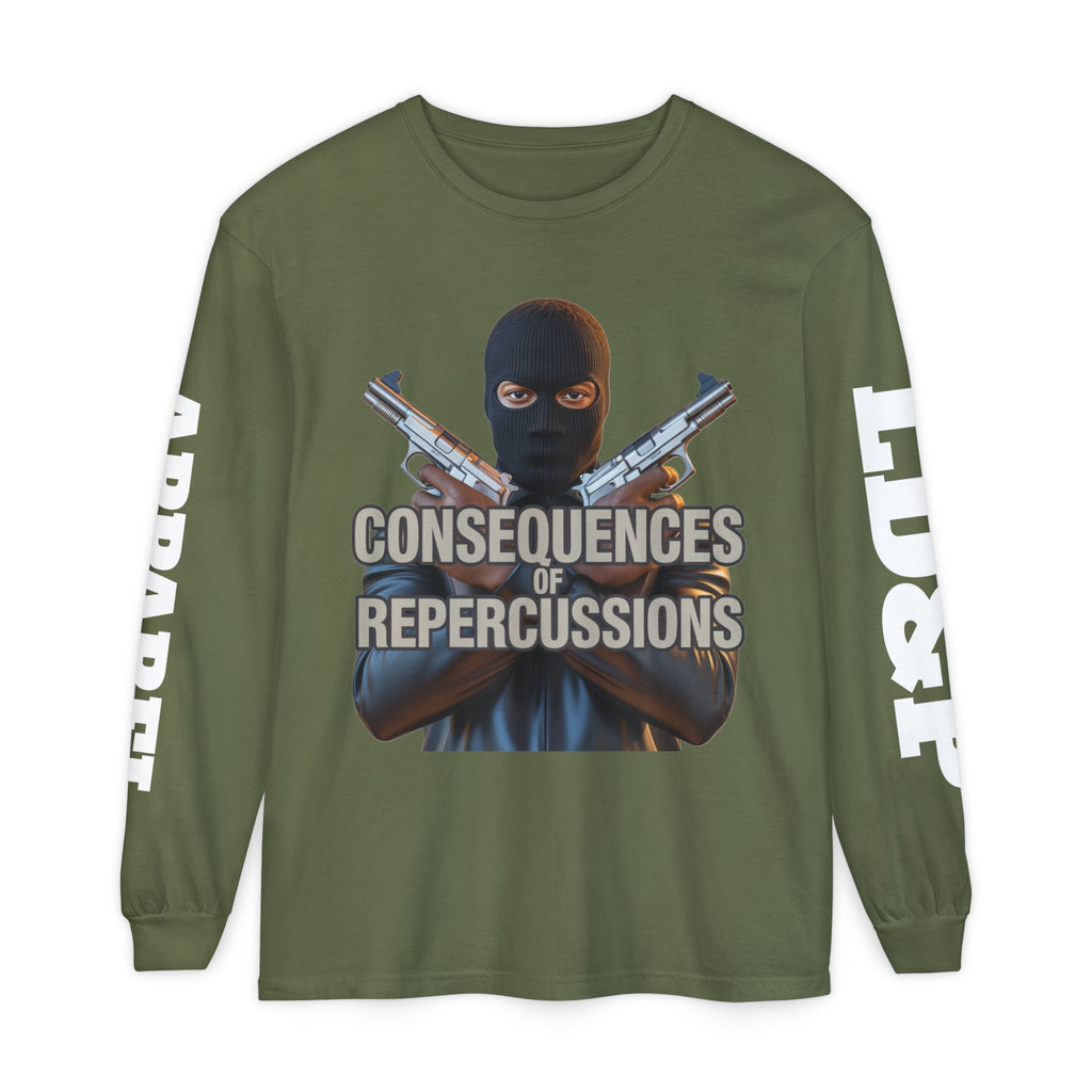 Long Sleeve T-Shirt Consciousness of Repercussions