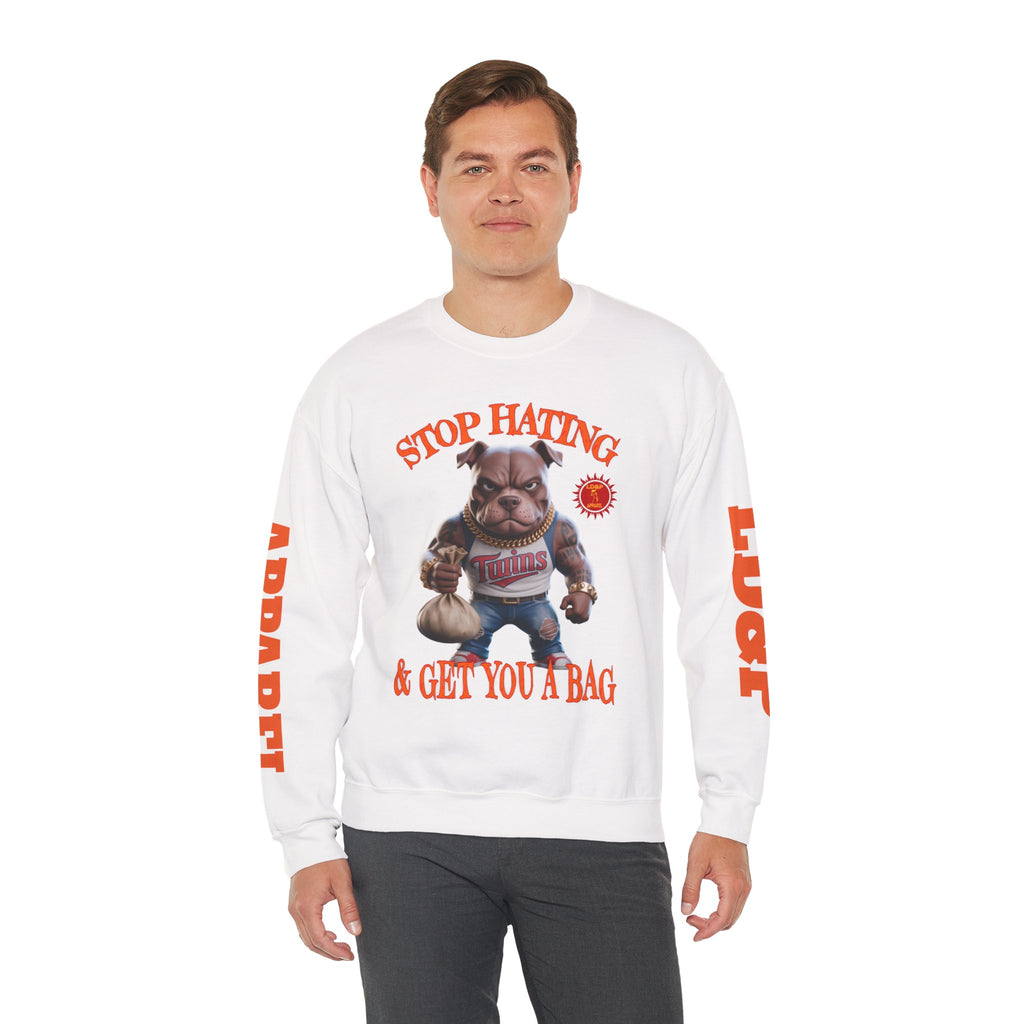 Unisex Sweatshirt Stop Hating LD&P Apparel Design