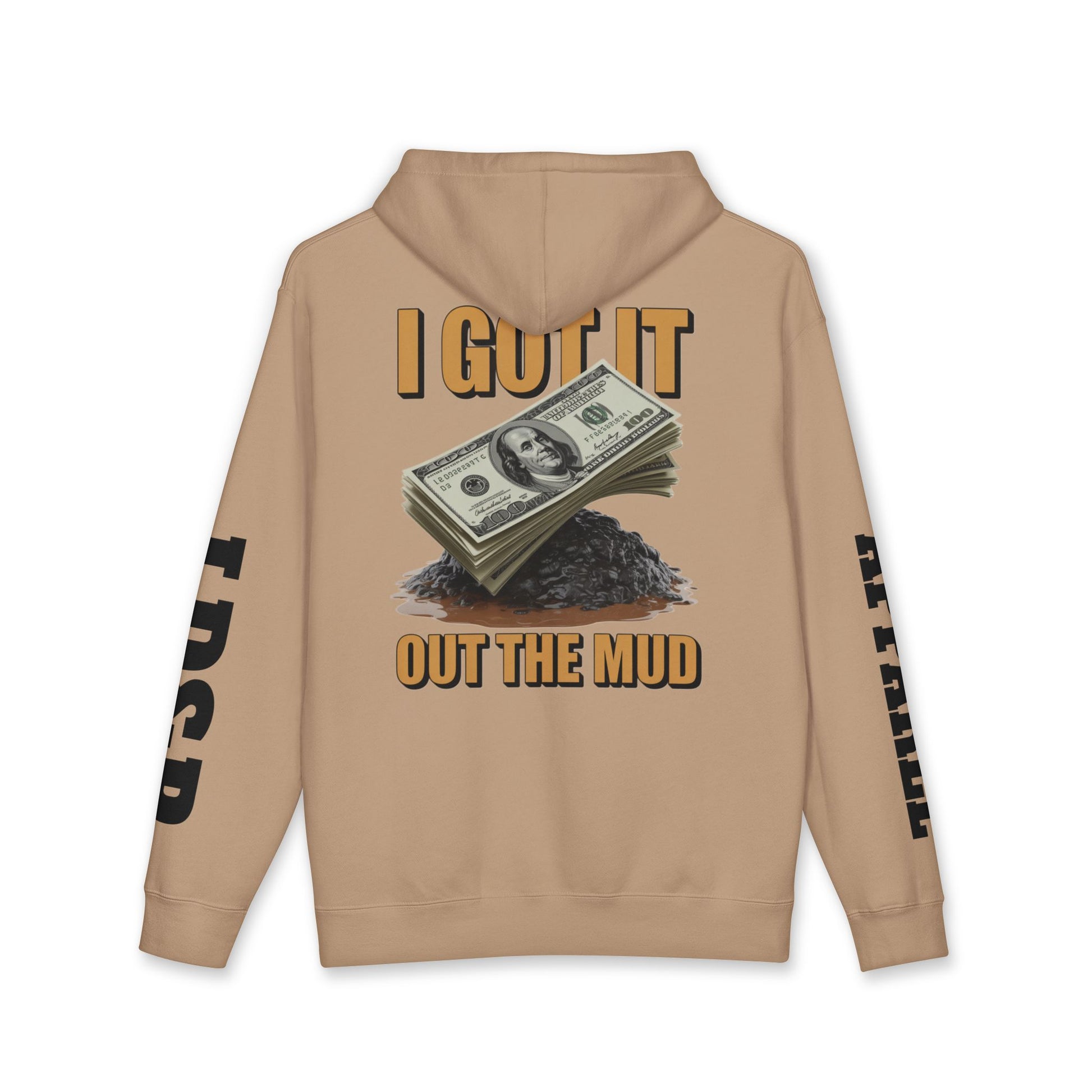 I Got It Out The Mud Hoodie — Money Stack Graphic Hoodie