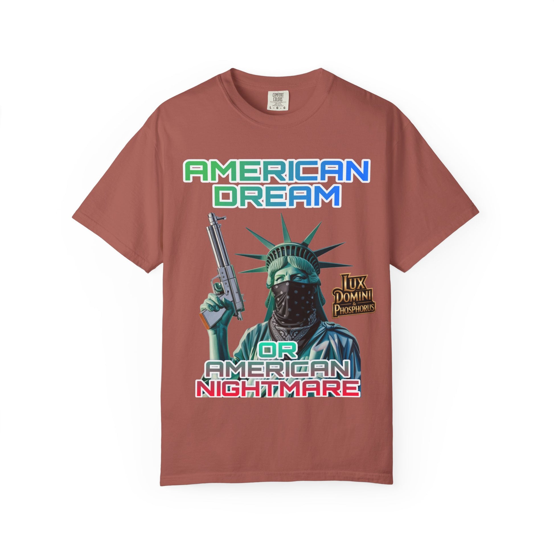 T-shirt American Dream or Nightmare Unisex Garment-Dyed