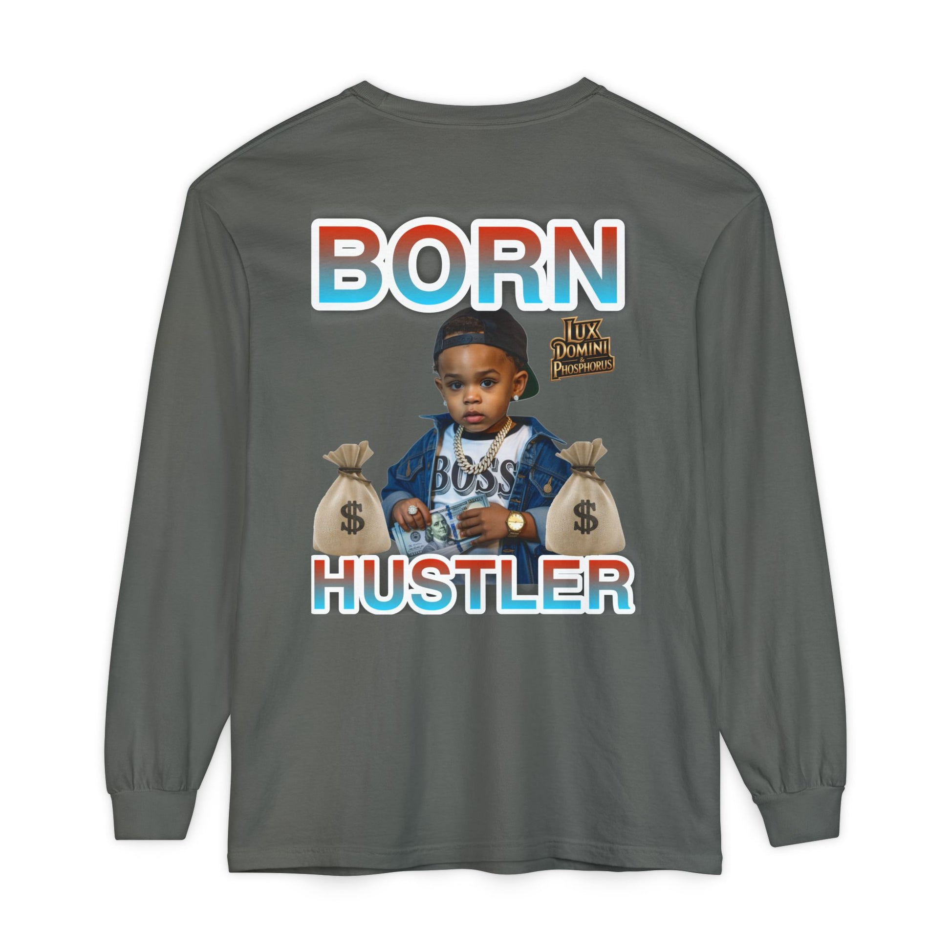 Long Sleeve T-Shirt Born Hustler Apparel