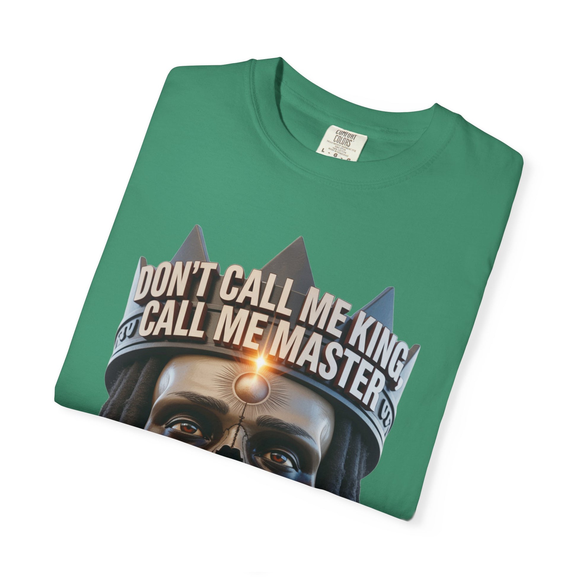 Garment-Dyed T-shirt - Dont Call Me King