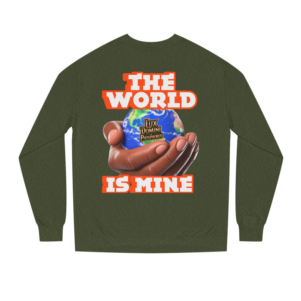 The World Is Mine Crewneck Sweatshirt