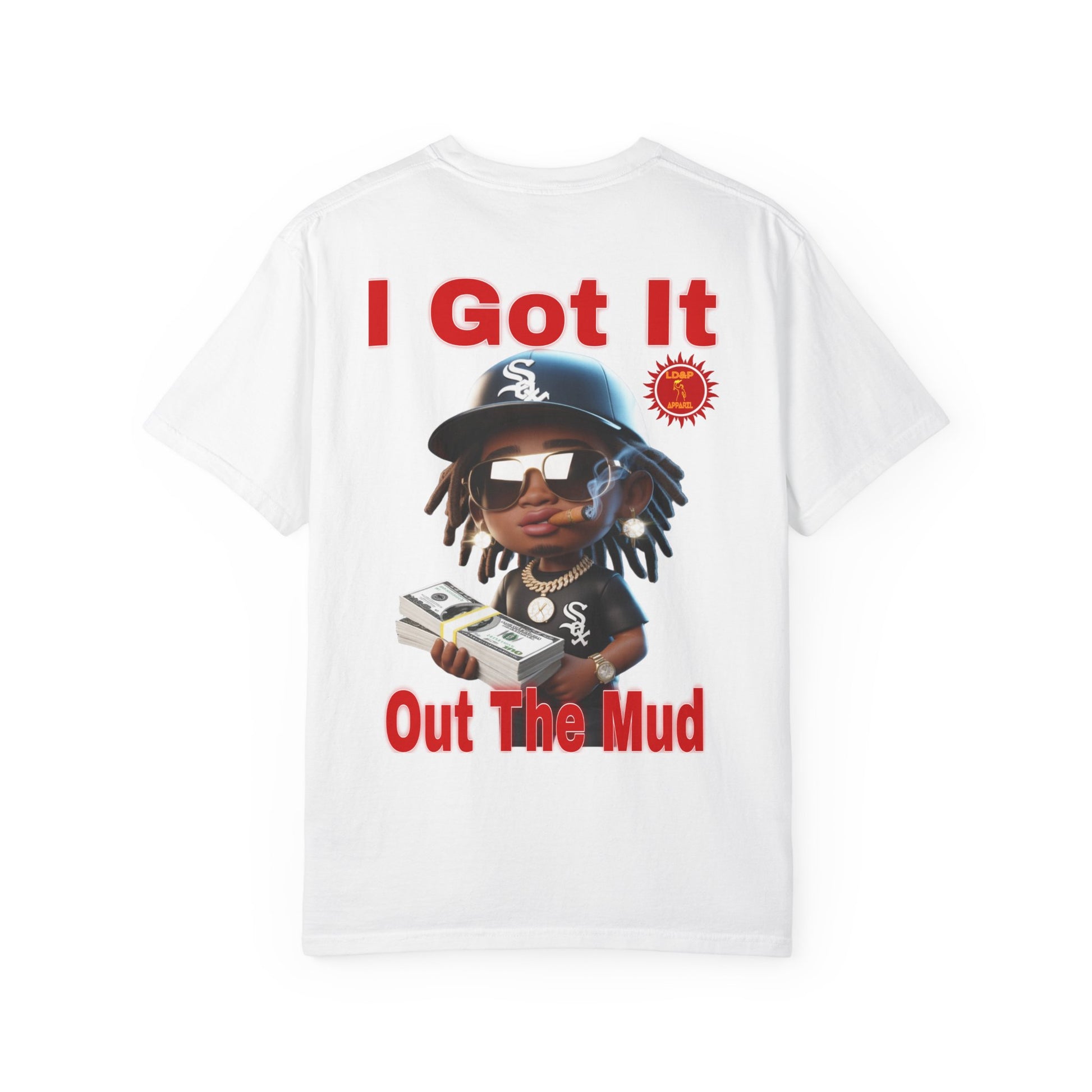 T-Shirt Out The Mud Hustler - Unisex Garment-Dyed
