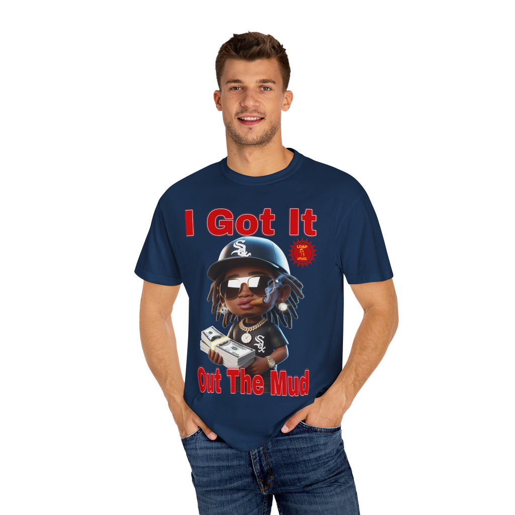 T-Shirt Out The Mud Hustler - Unisex Garment-Dyed
