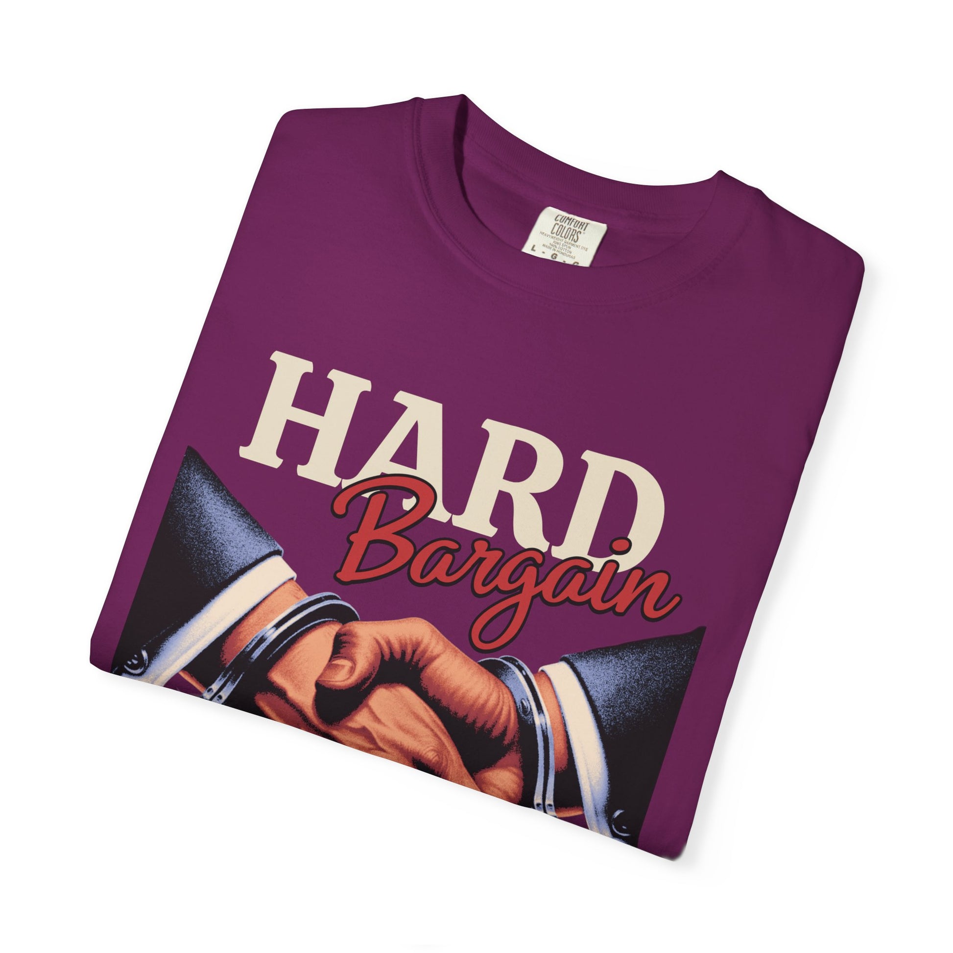 Garment-Dyed T-shirt Hard Bargain Graphic Tee