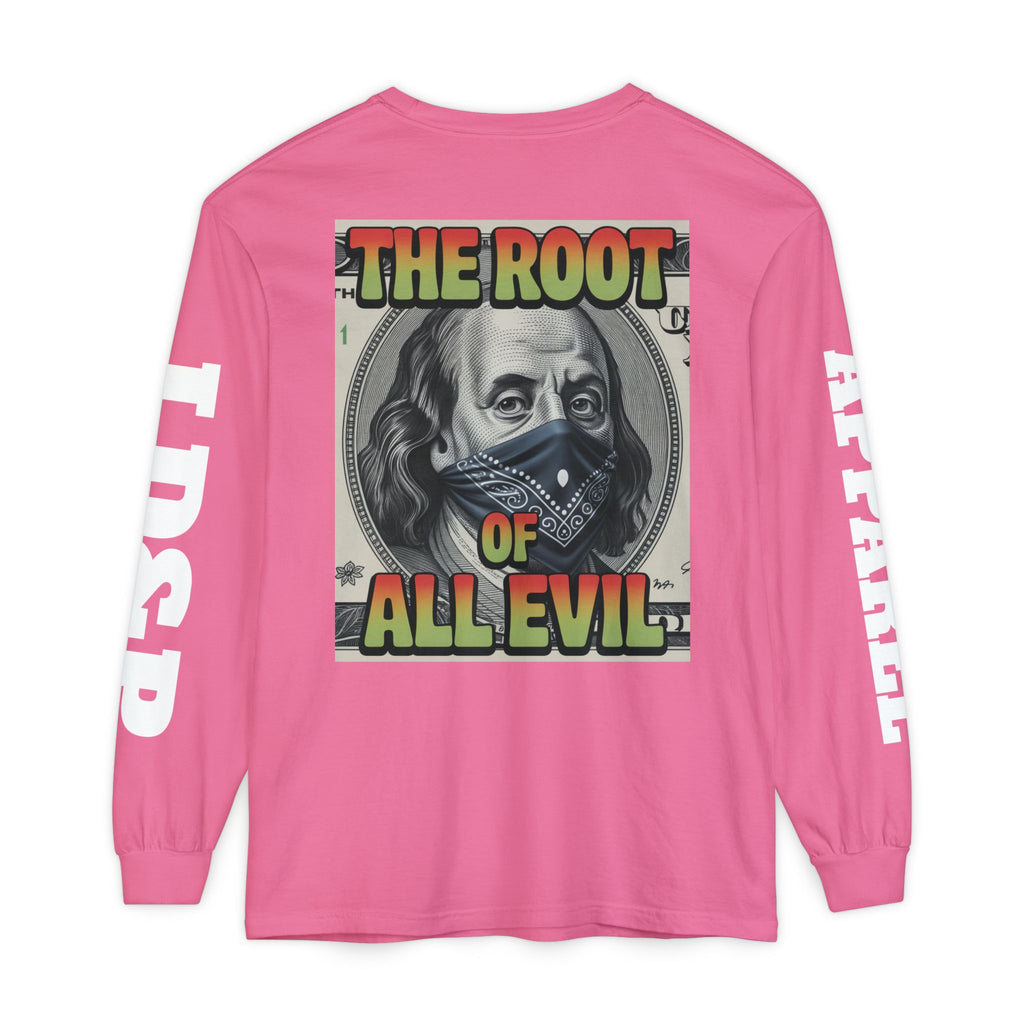 Garment-Dyed Long Sleeve T-Shirt The Root of Evil