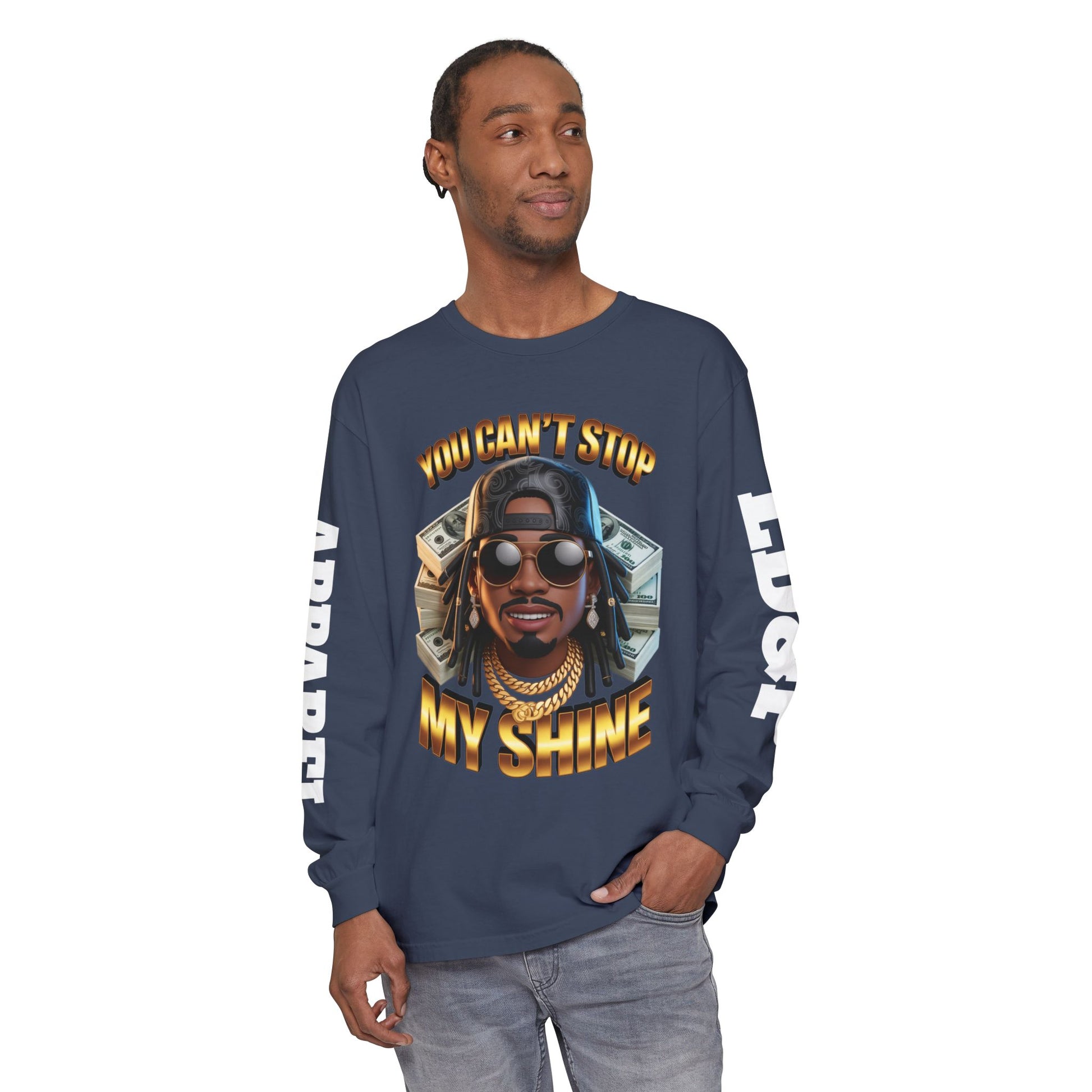 'You can't stop my shine ' Long Sleeve T-Shirt
