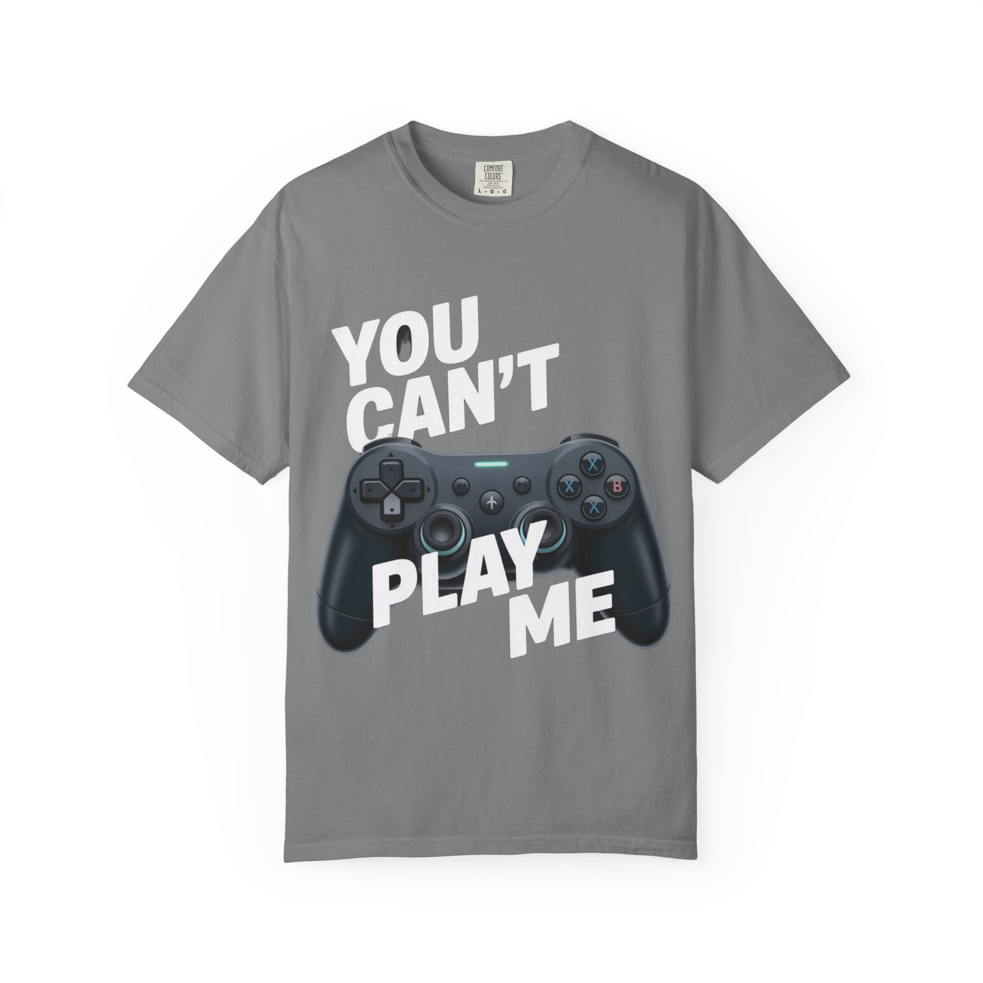 T-Shirt - 'You can't play me' Unisex Garment-Dyed Tee