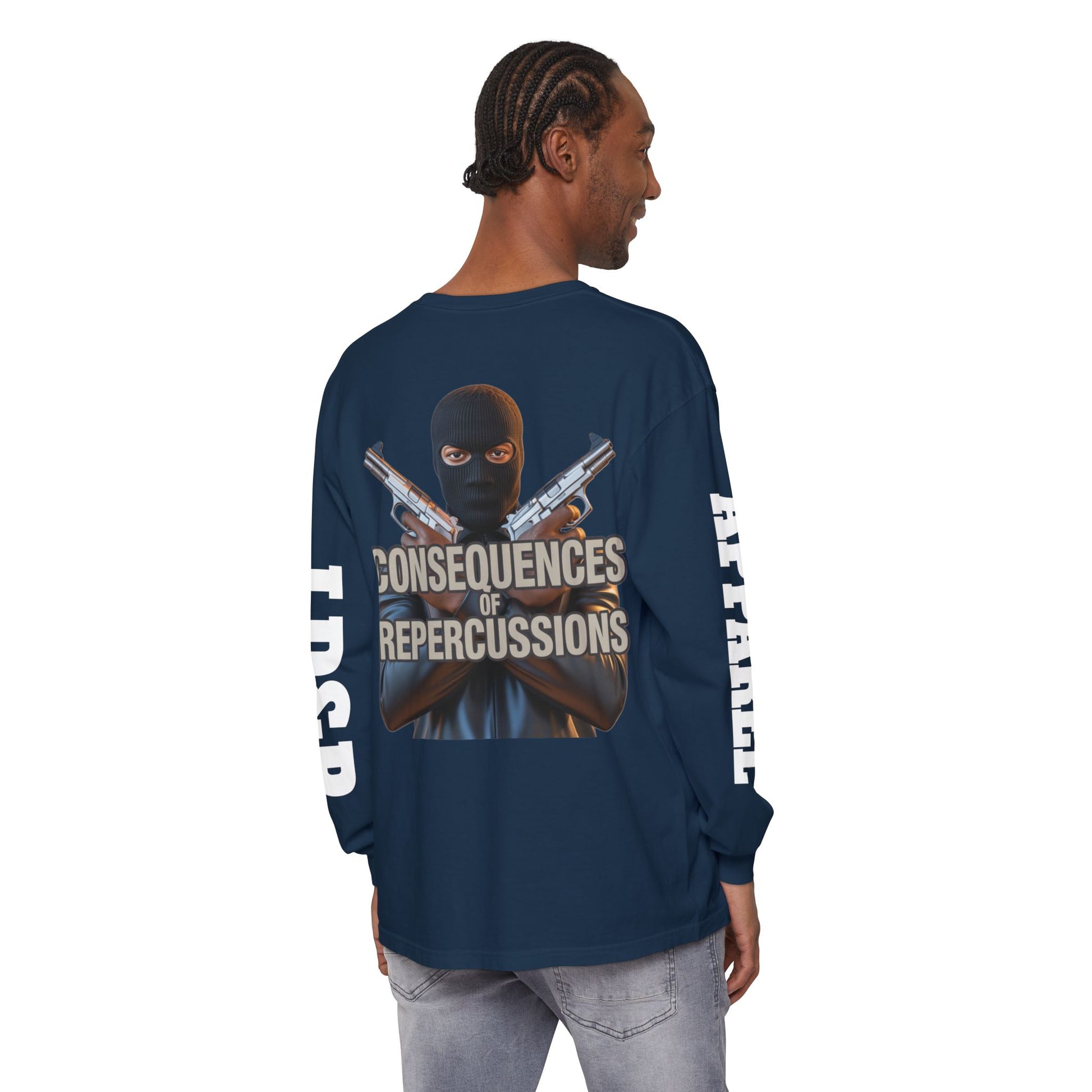 Long Sleeve T-Shirt Consciousness of Repercussions