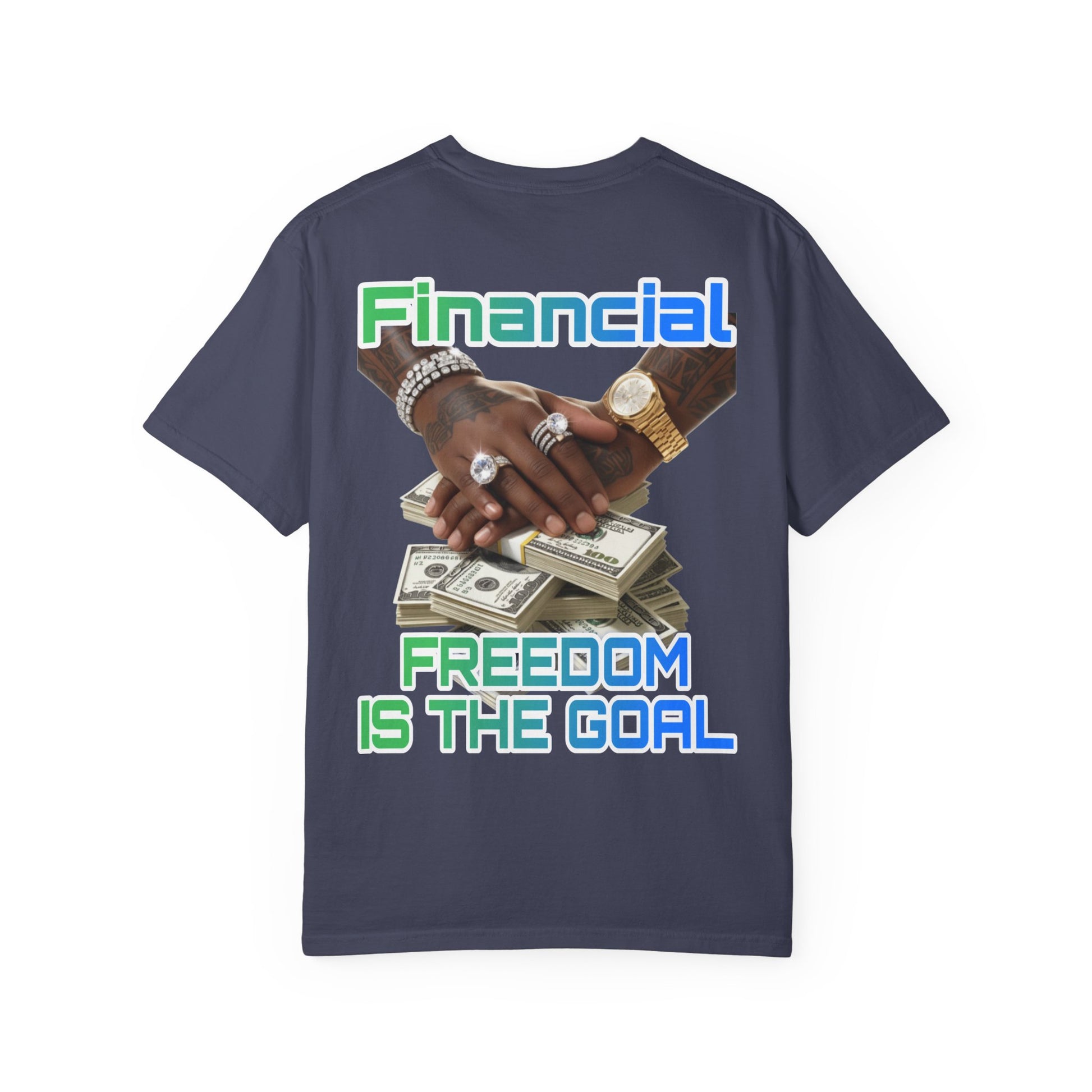 Financial Freedom Unisex T-shirt - 'Financial Freedom is The Goal' Design
