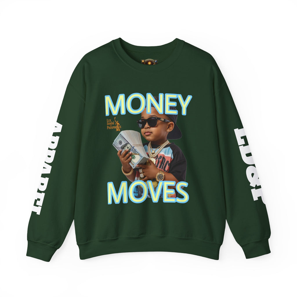 Money Moves Unisex Sweatshirt - LD&P APPAREL