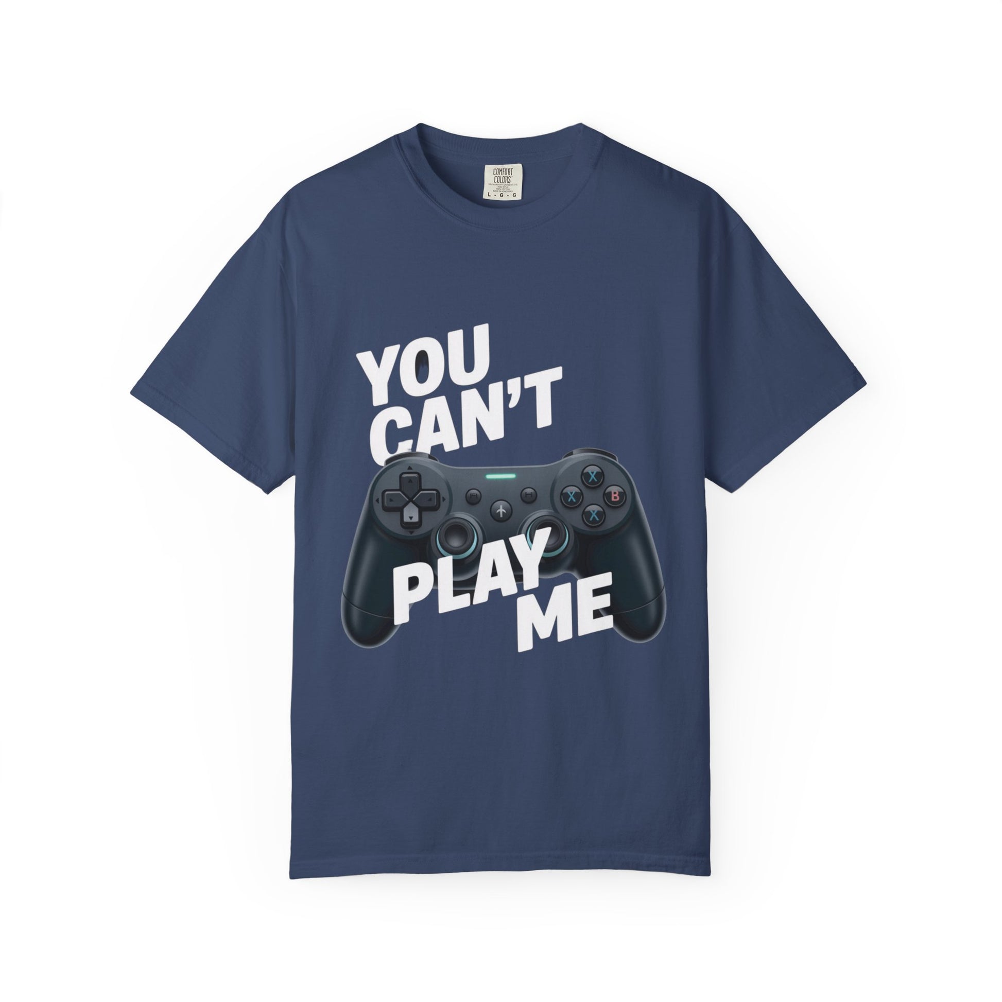 T-Shirt - 'You can't play me' Unisex Garment-Dyed Tee