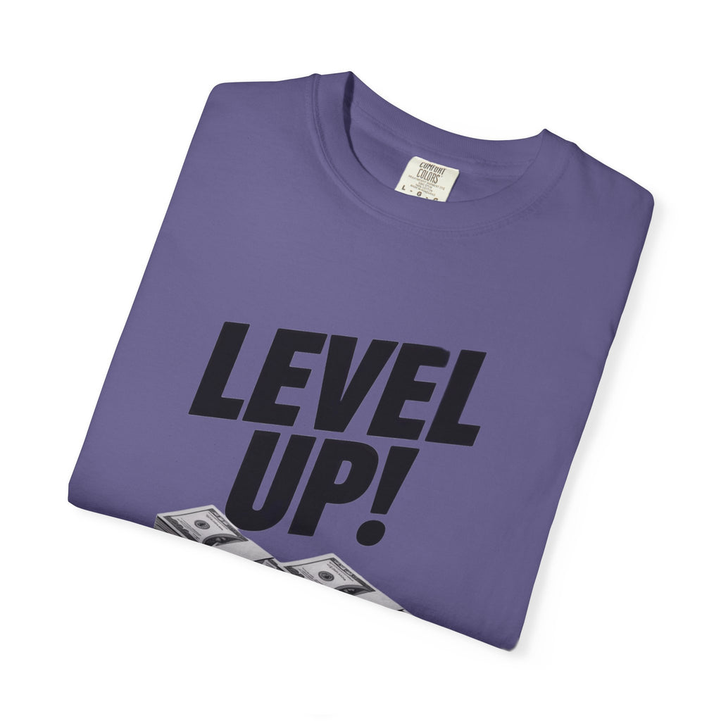 Garment-Dyed T-shirt Level Up Design