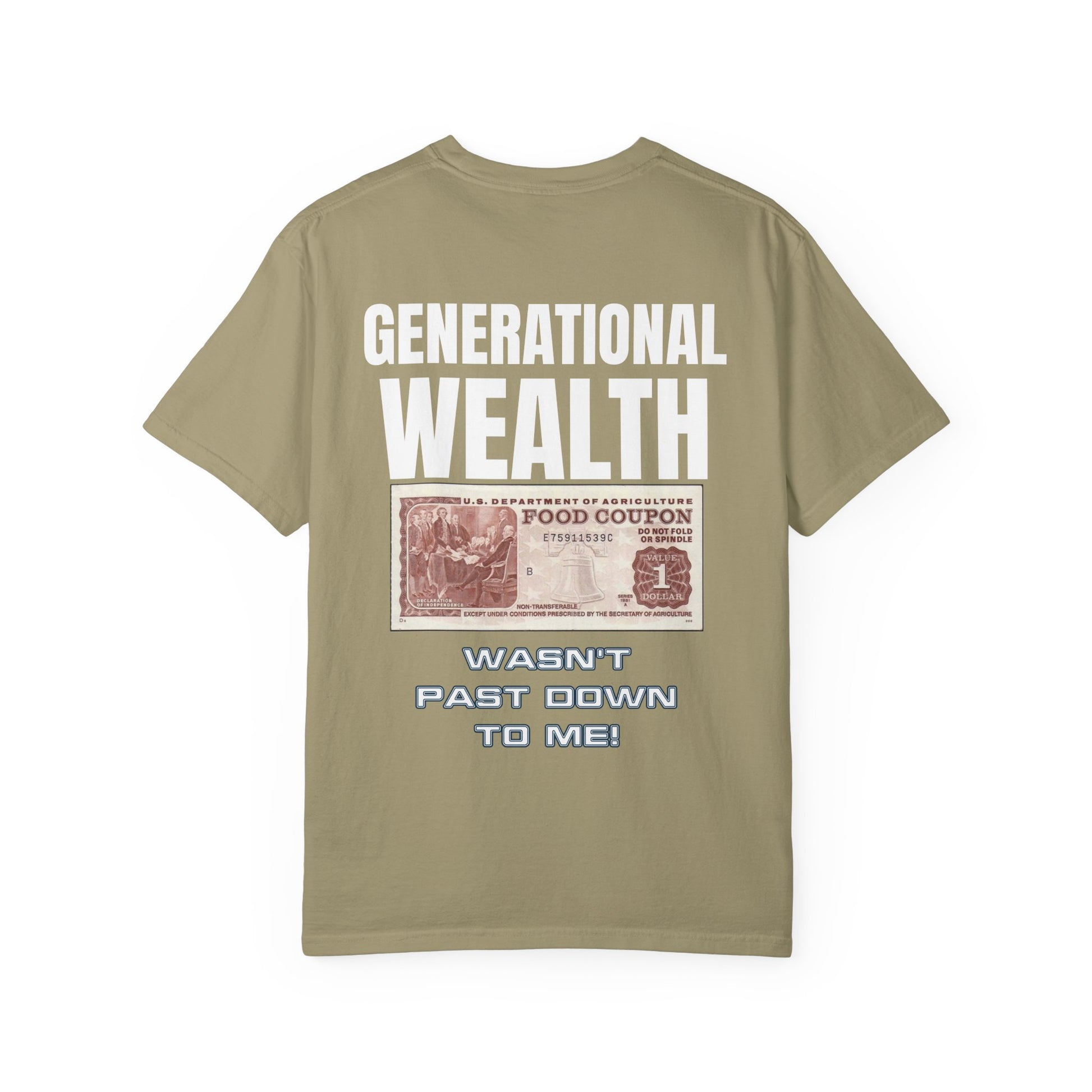 Garment-Dyed T-shirt Generational Wealth Tee