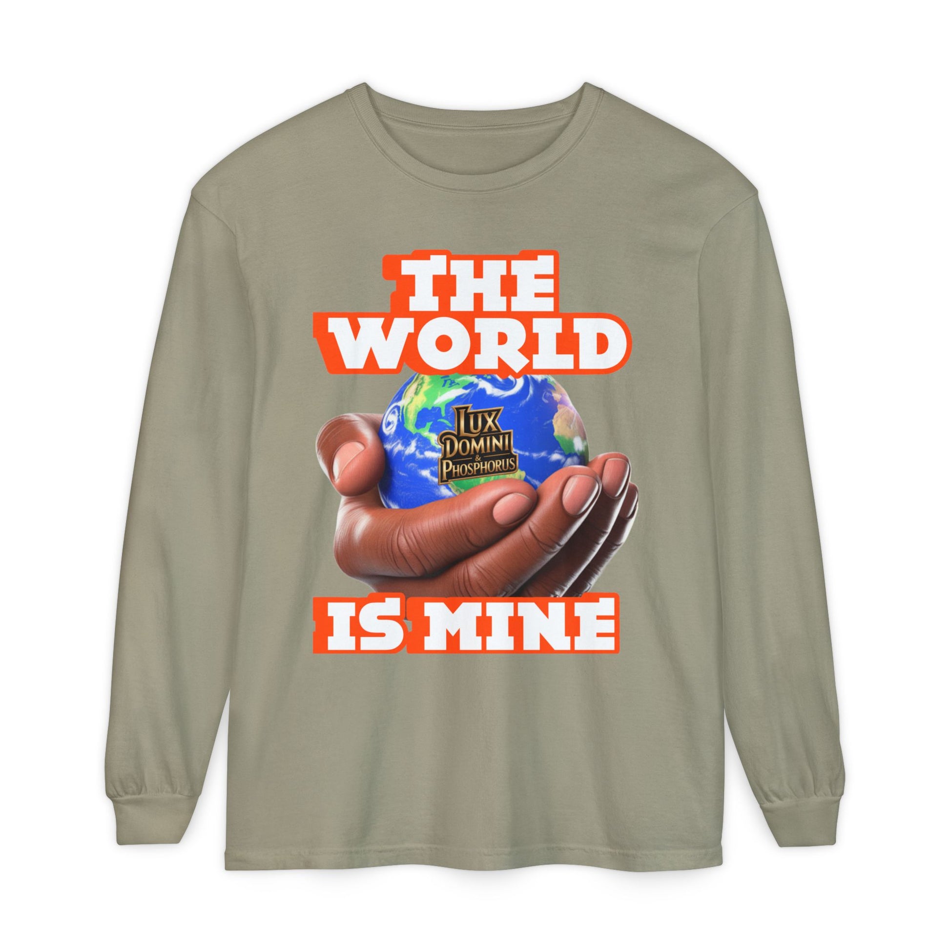 Garment-dyed Long Sleeve T-Shirt - The World Is Mine