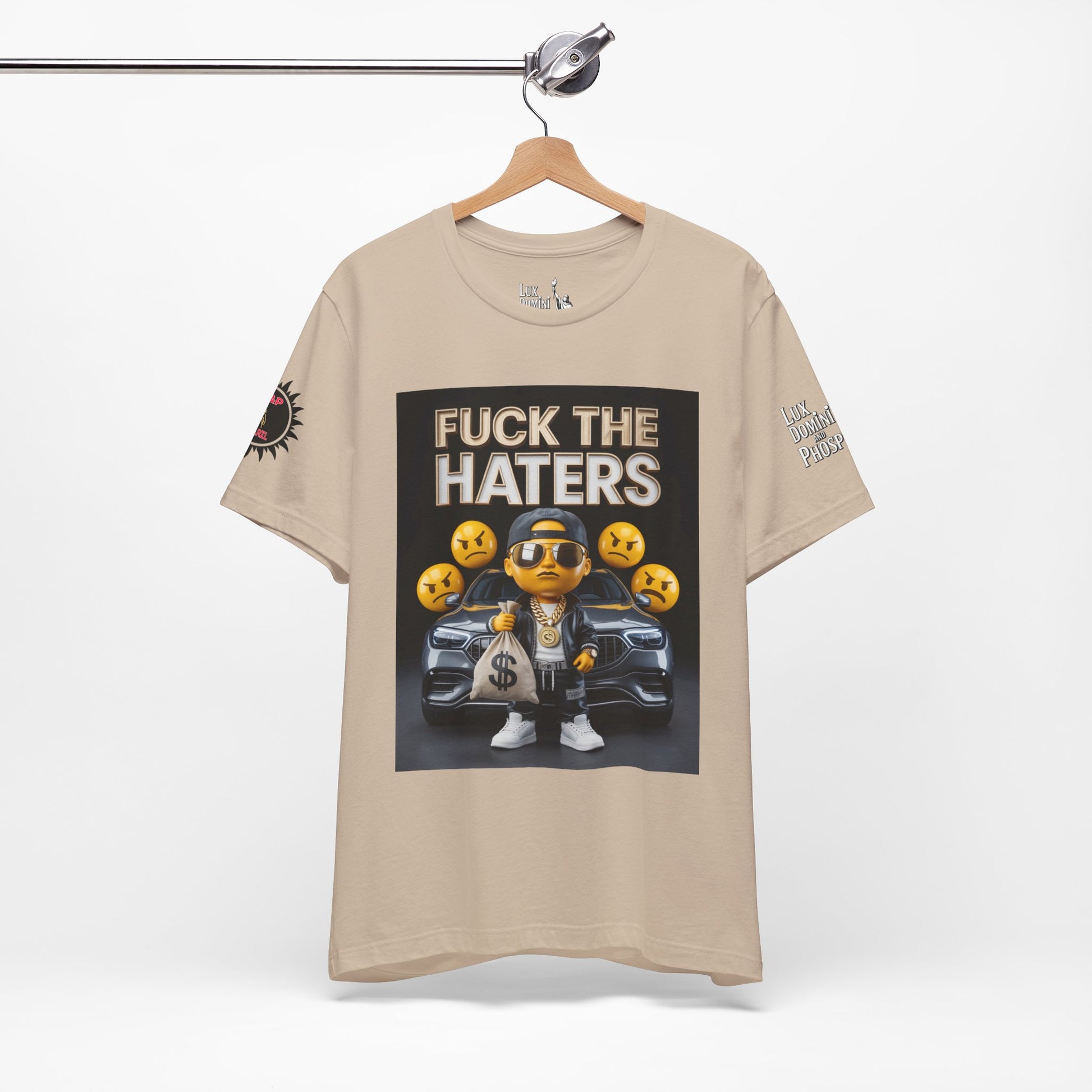 Fuck the Haters Unisex Tee - Bold Graphic Motivational Shirt