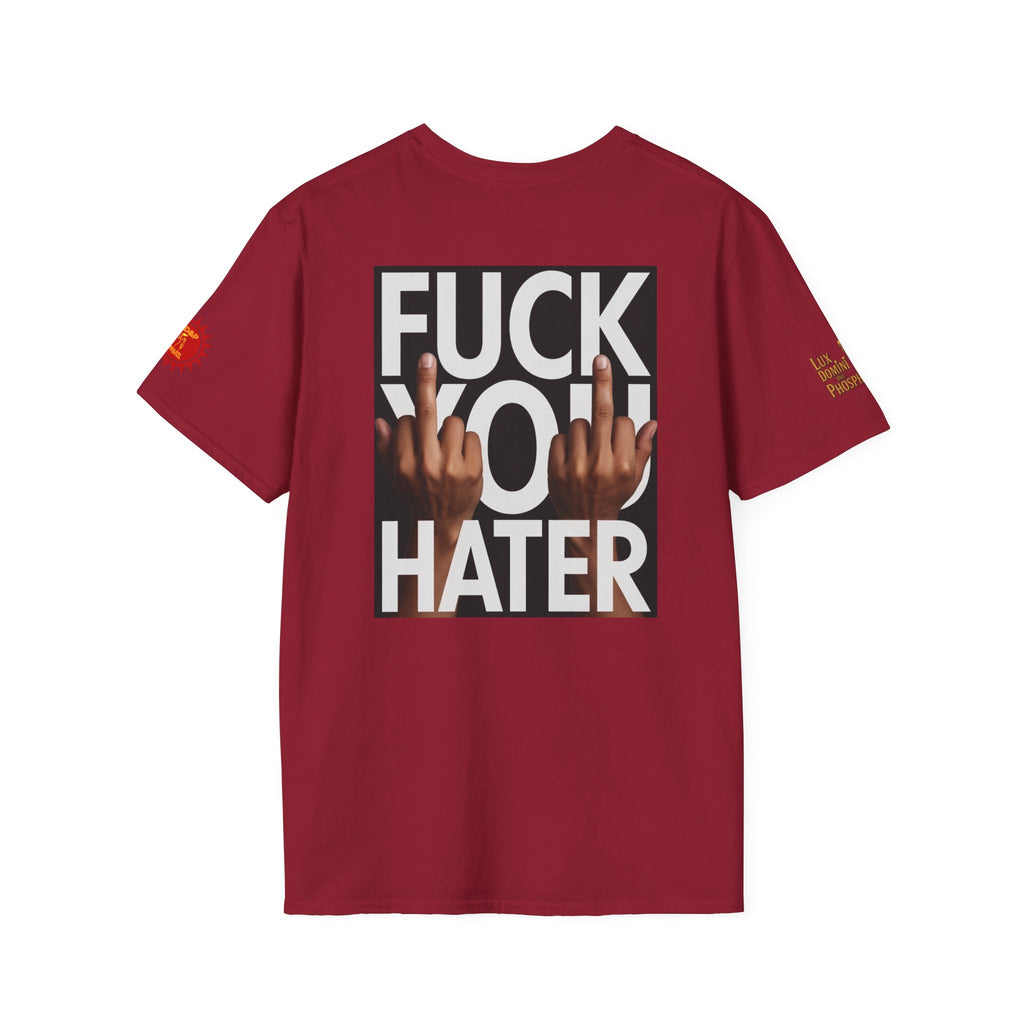 Fuck You Hater  LD&P APPAREL T‑Shirt