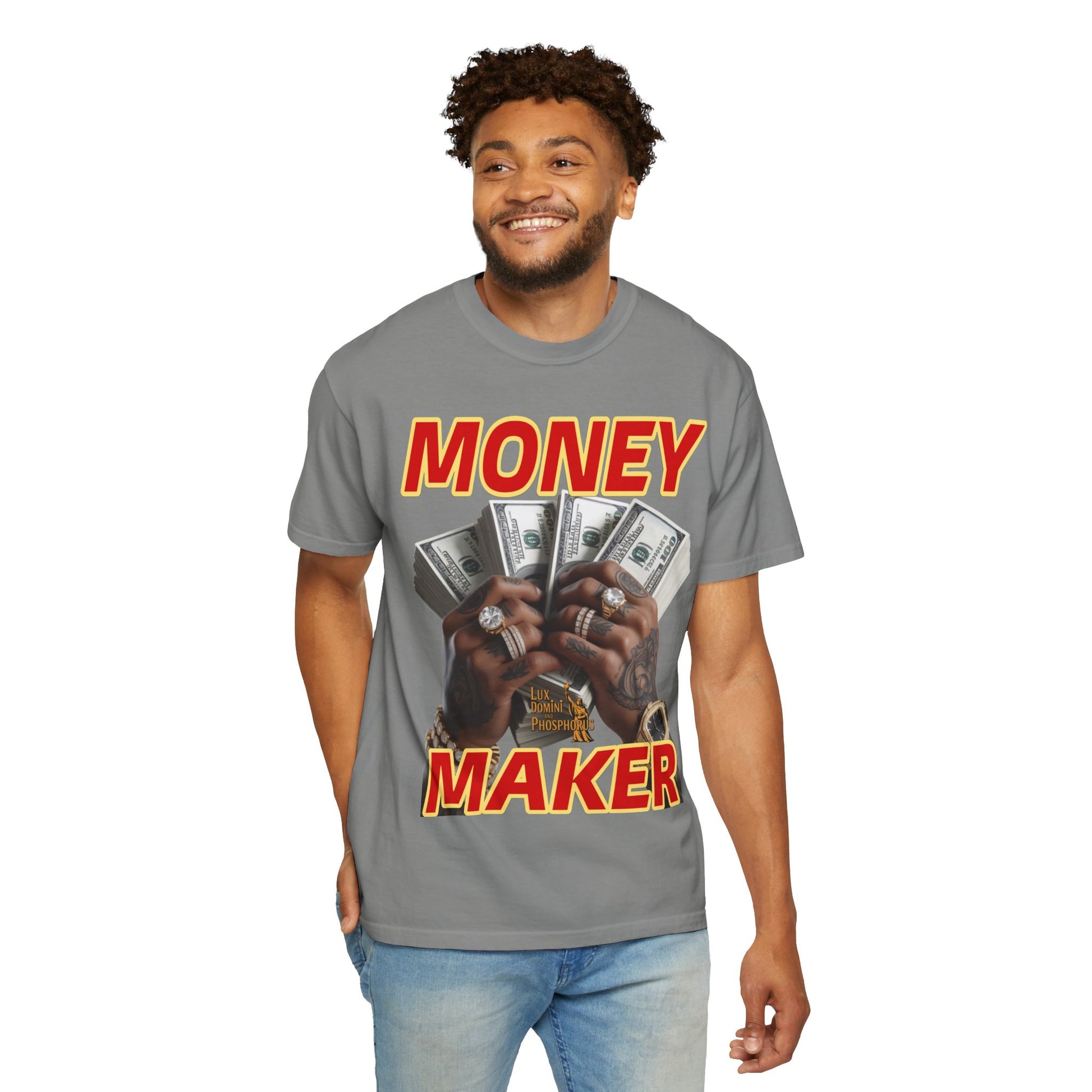 Money Maker T-Shirt - Unisex Garment-Dyed Tee