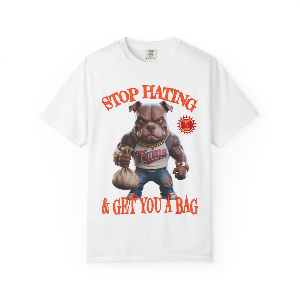 Stop Hating T-shirt