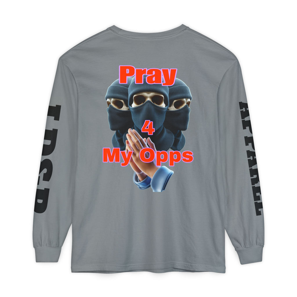 Pray 4 My Opps Long Sleeve T-Shirt - Bad Temper Design