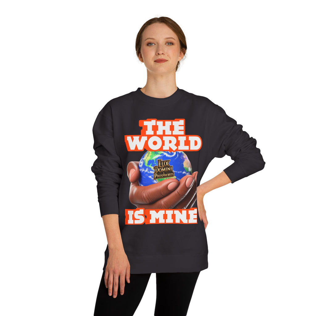 The World Is Mine Crewneck Sweatshirt