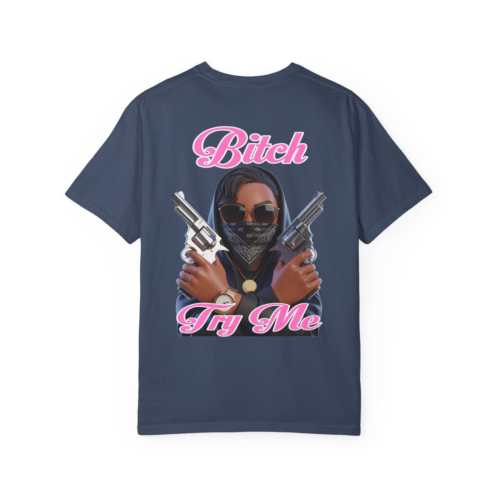 Try Me  T-Shirt