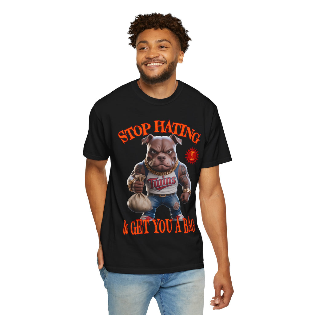 Stop Hating T-shirt