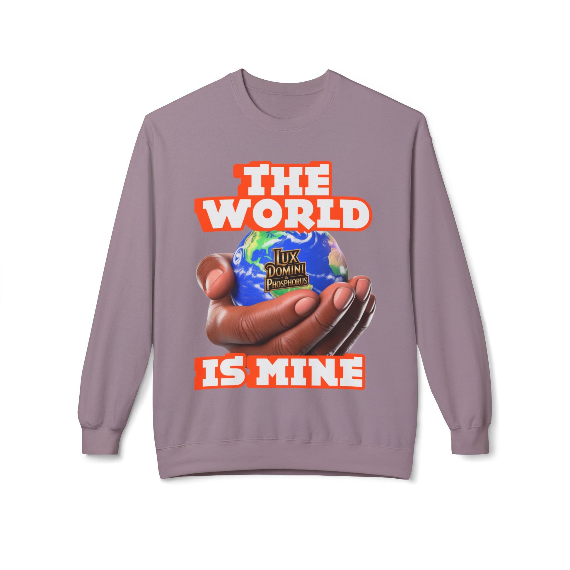 "The World Is Mine" Crewneck Sweatshirt