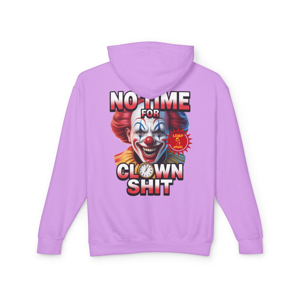 No Time For Clown Shit Hoodie
