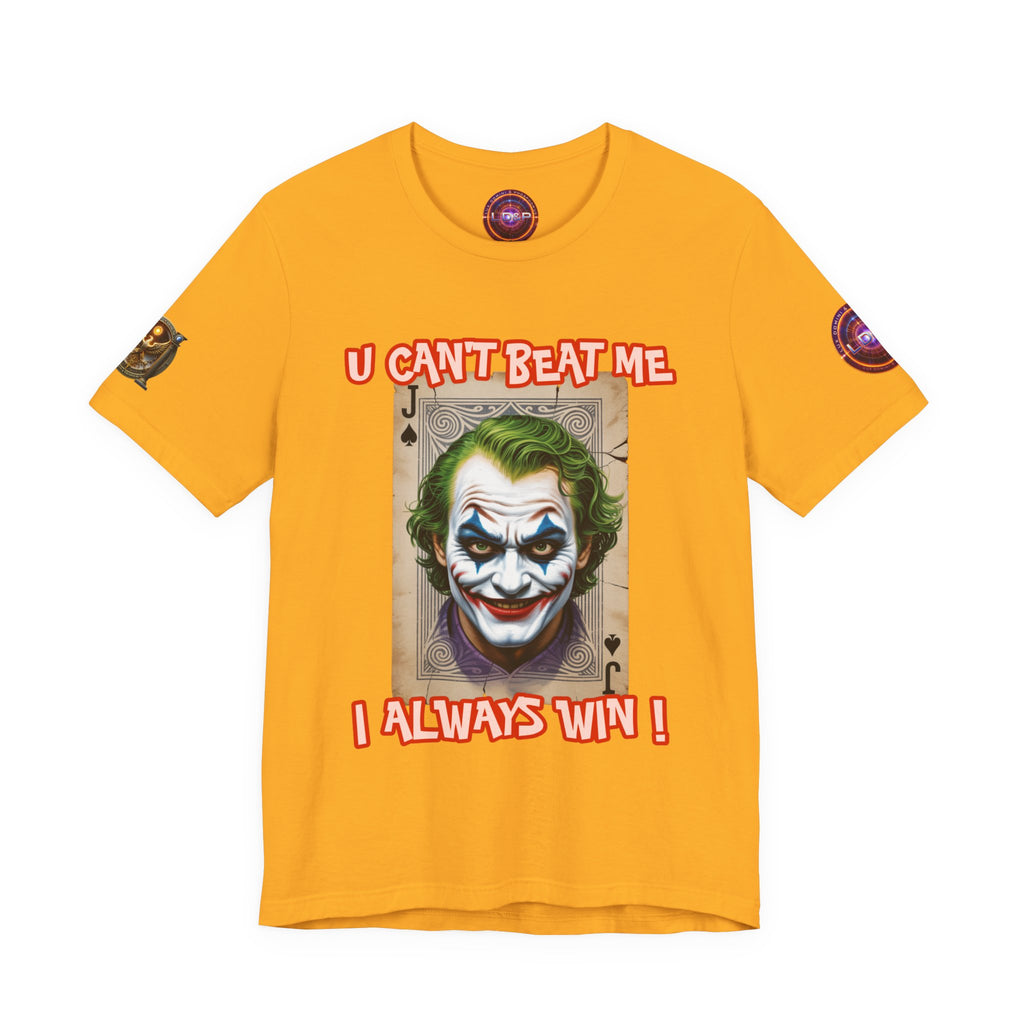 Winning Unisex Tee - I Always Win