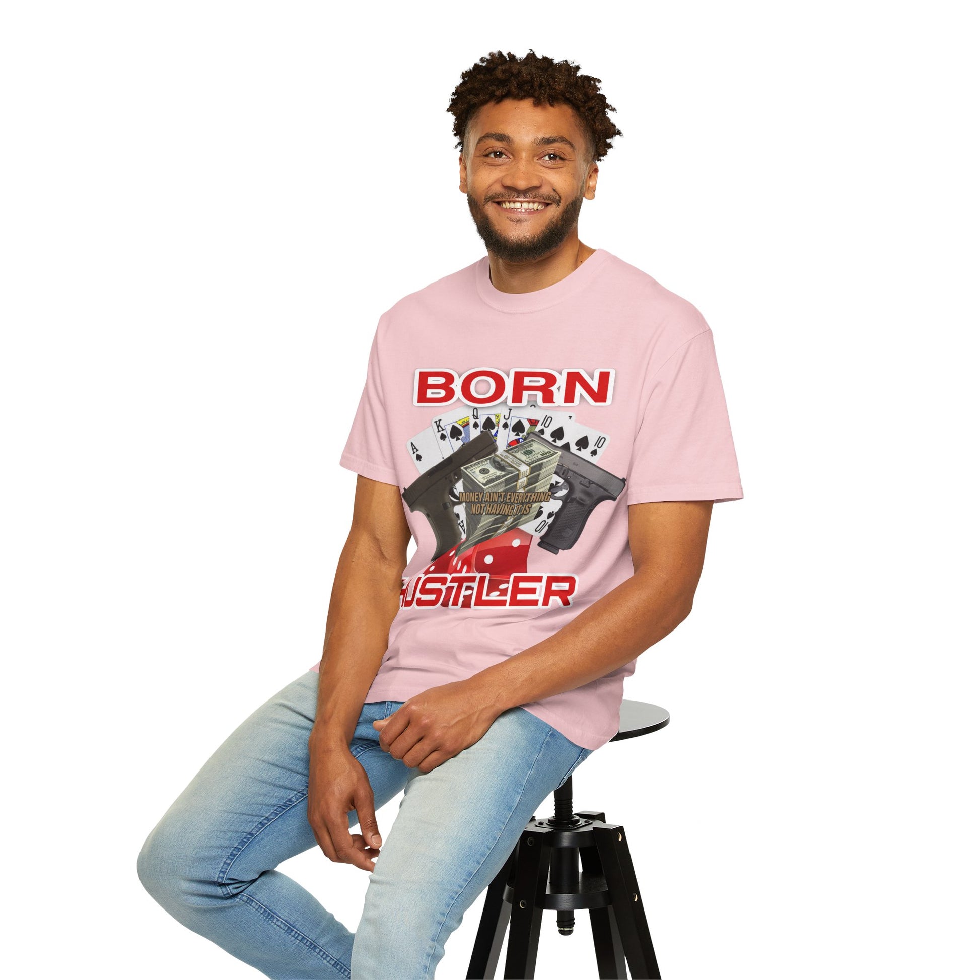Garment-Dyed T-shirt - Born Hustler Design