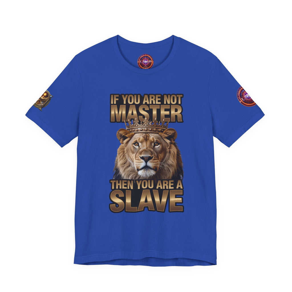 T-Shirt Master or slave LD&amp;P APPAREL Design Unisex Jersey Short Sleeve Tee